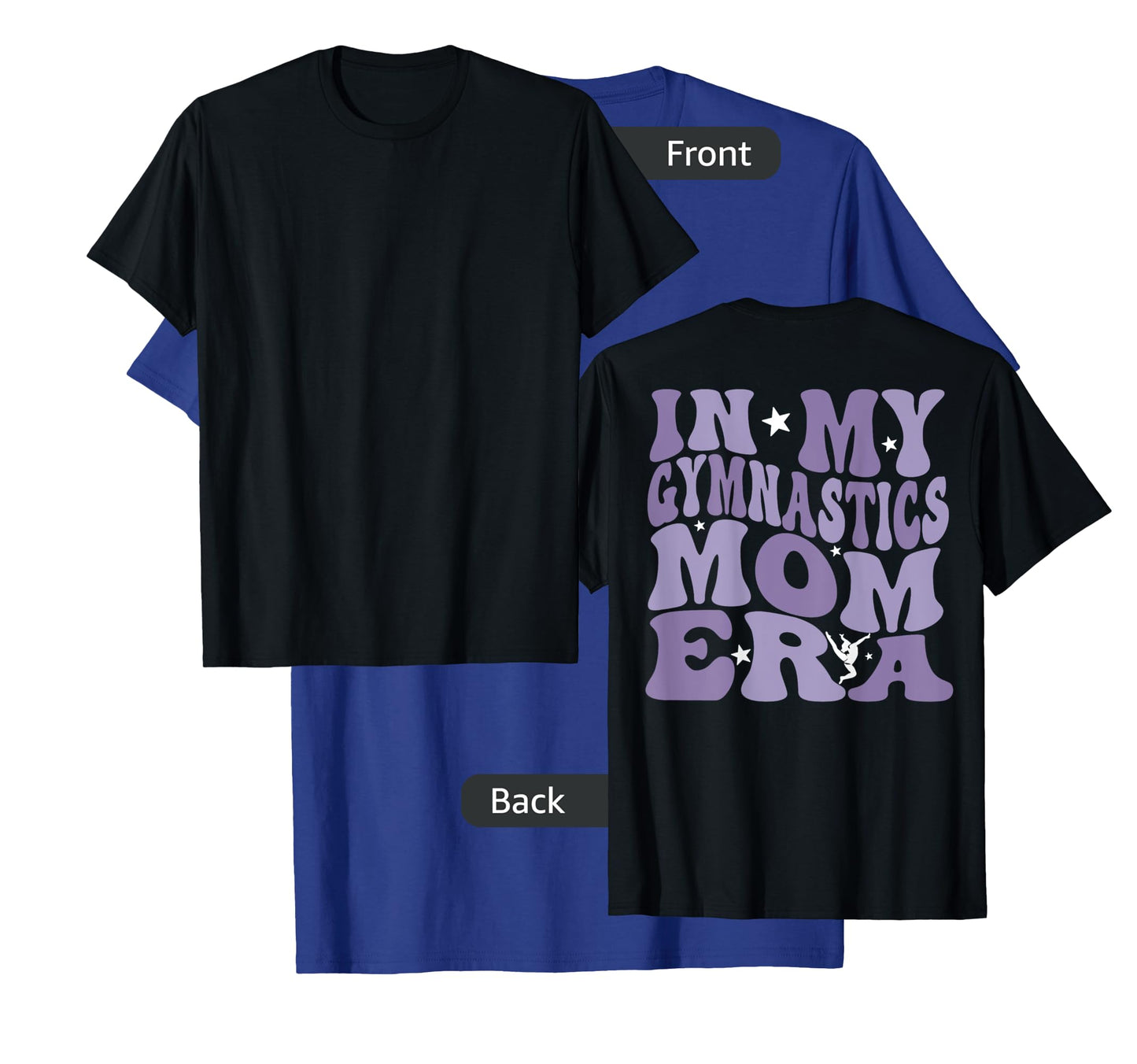 In My Gymnastics Mom Era (on back) T-Shirt