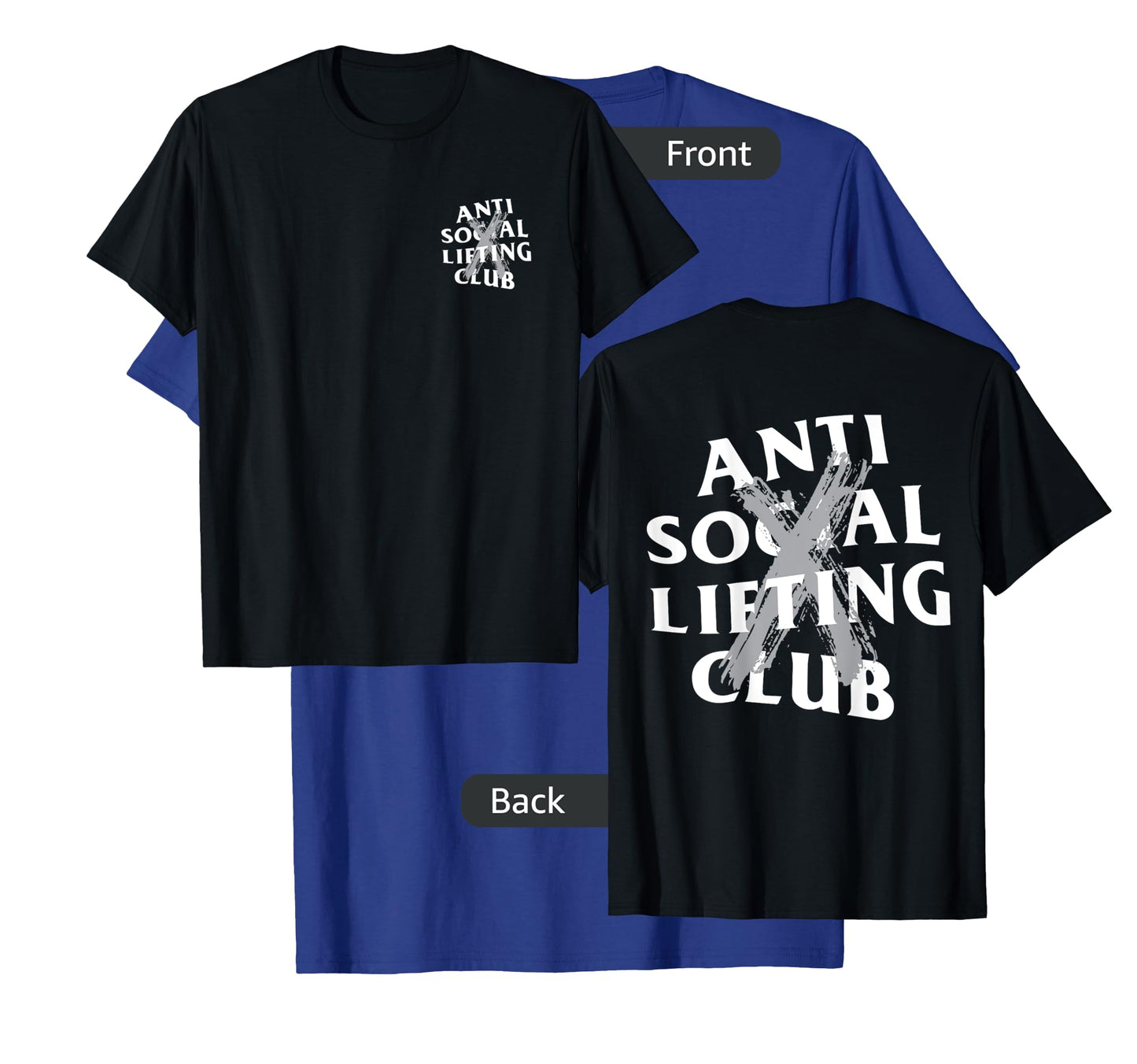 Anti Social Lifting Club: Canceled Gray (Front + Back) T-Shirt