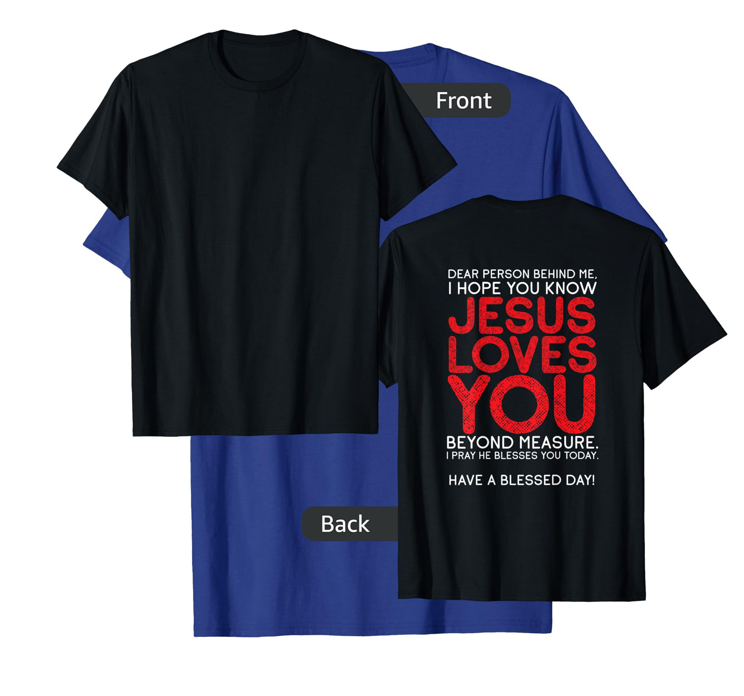 Christianity Jesus Loves You Jesus Christ God Church T-Shirt