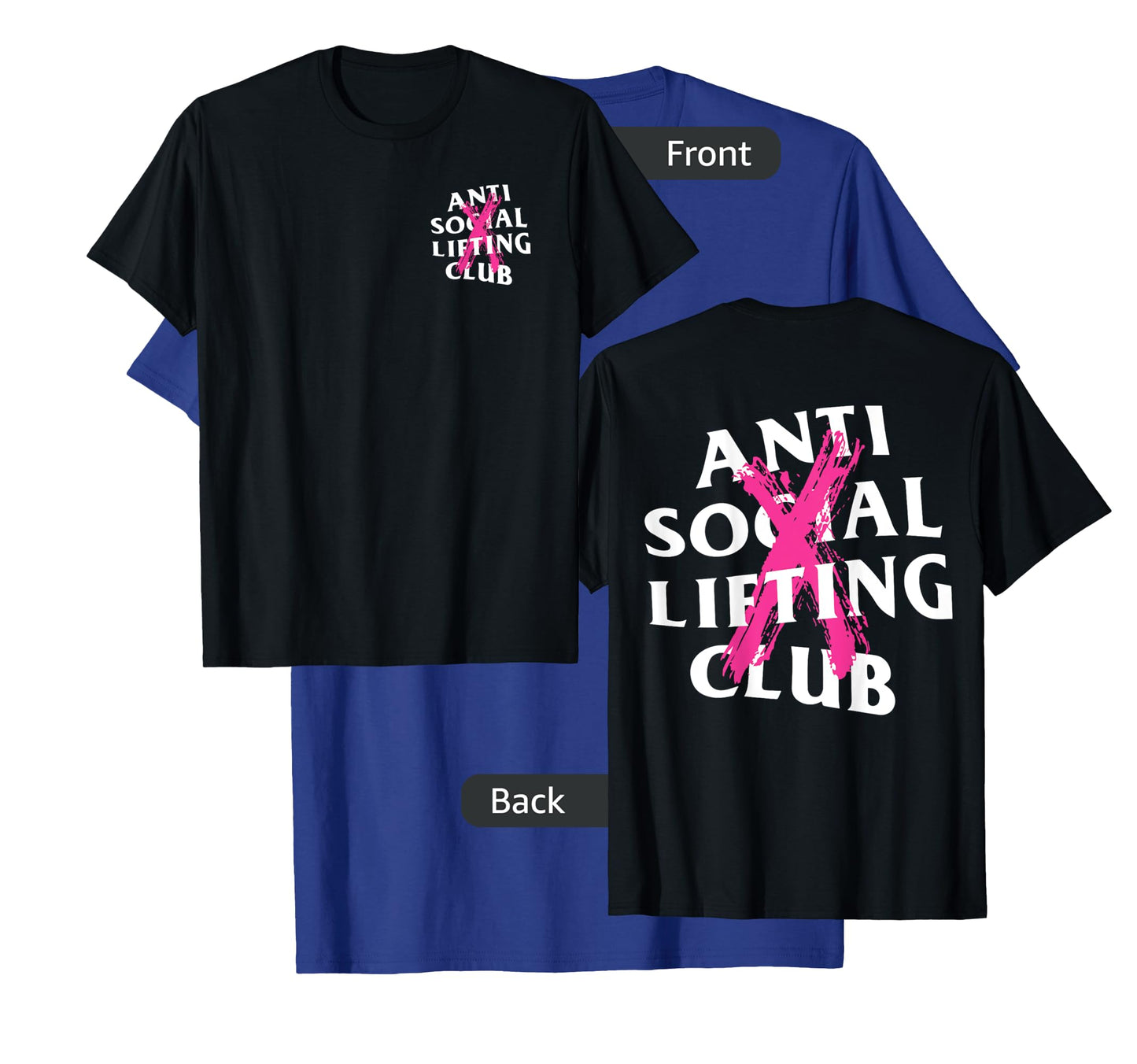 Anti Social Lifting Club: Canceled Pink (Front + Back) T-Shirt