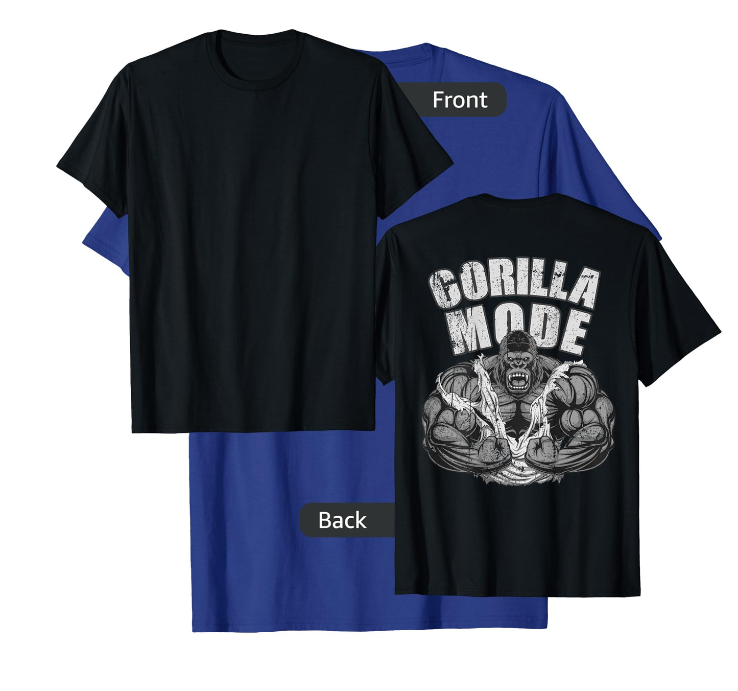 Gorilla Mode Gym Ape Fitness Coach Swole Monkey ON BACKSIDE T-Shirt