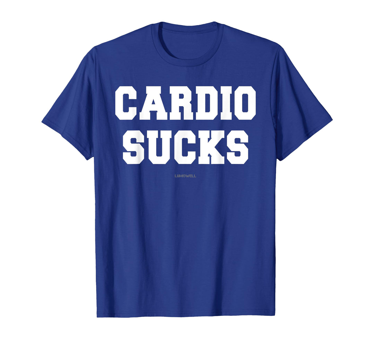 Cardio Sucks T Shirt - Funny Gym Shirts for Men and Women