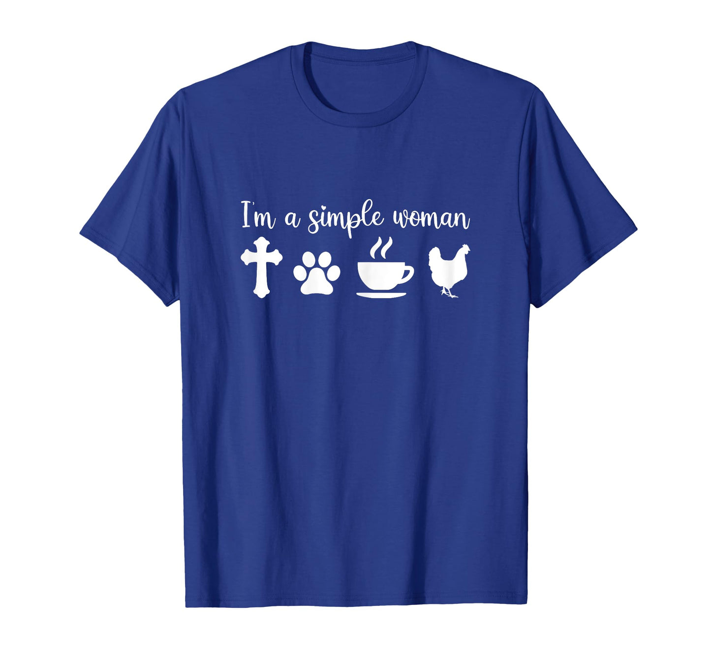 I'm a Simple Woman Jesus Dog Coffee Chicken Mothers Day T-Shirt