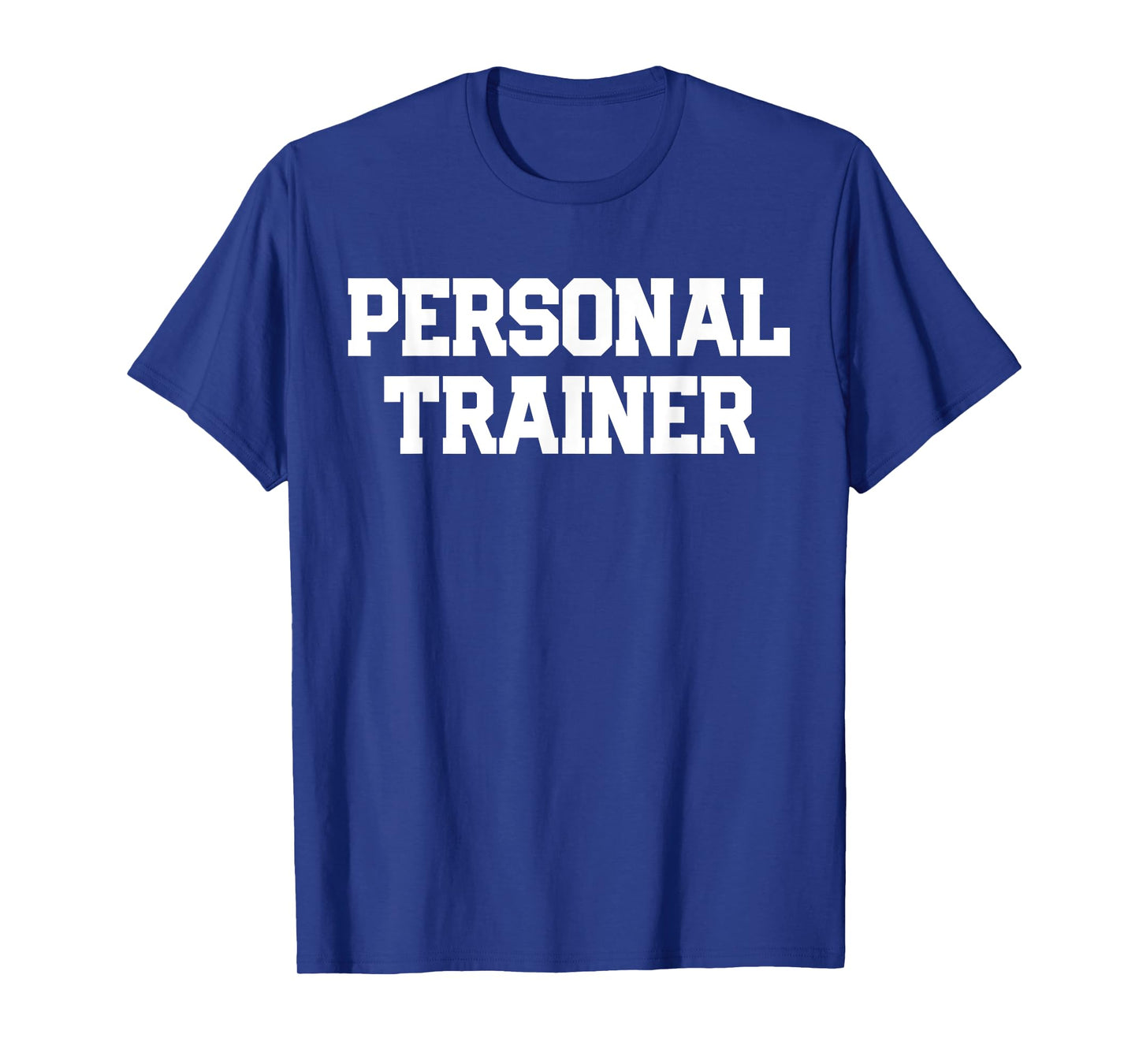 PERSONAL TRAINER Fitness Trainer Instructor Exercise Gym T-Shirt