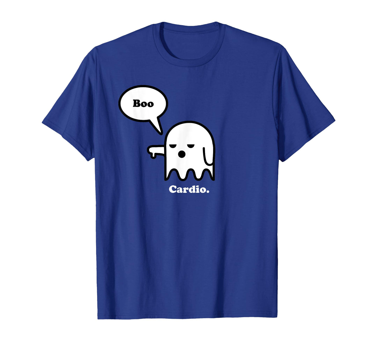 Hate Cardio, Halloween Ghost Boo, Funny Workout Gym Shirt T-Shirt