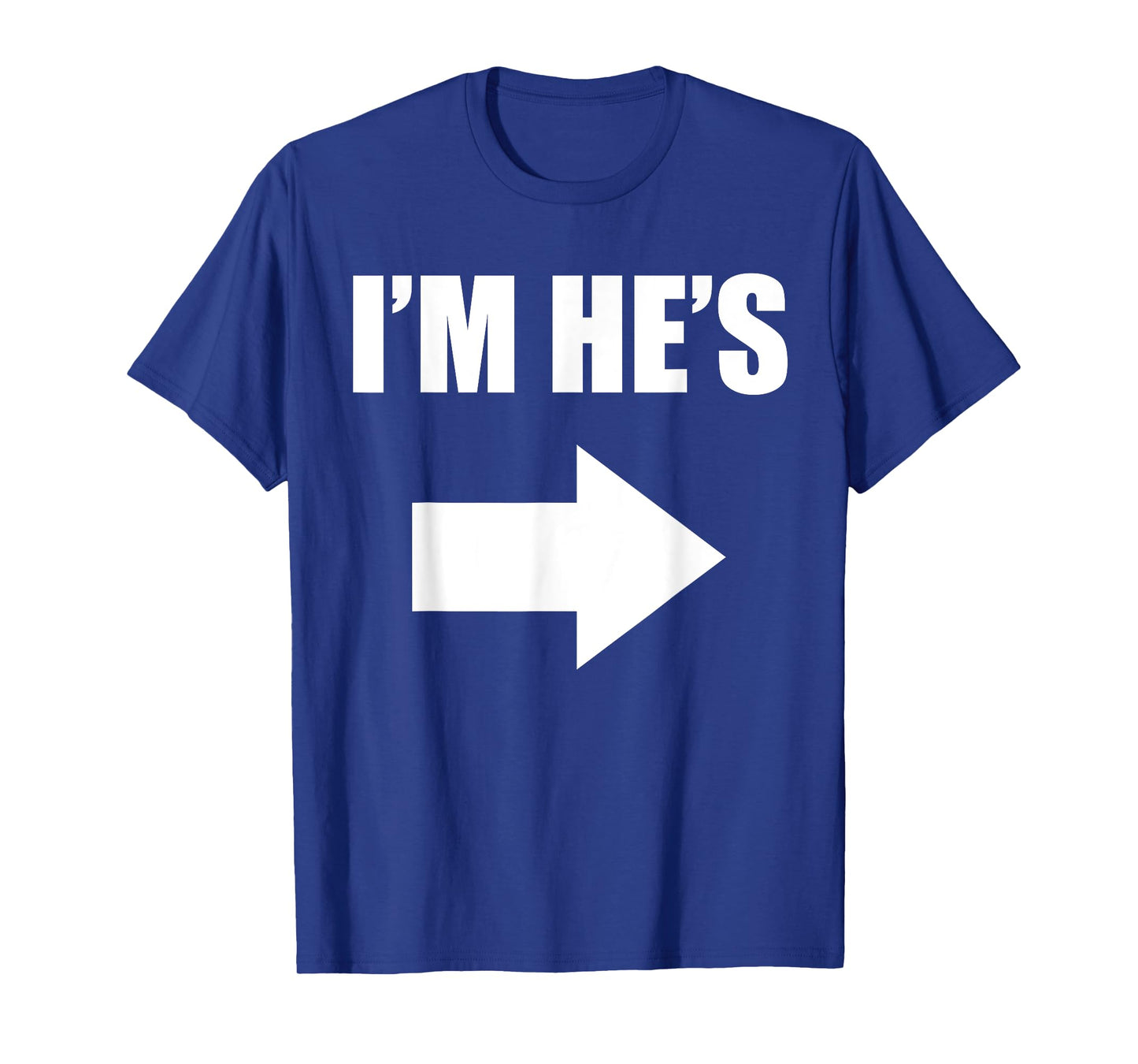 I’m he’s he’m i’s T-Shirt