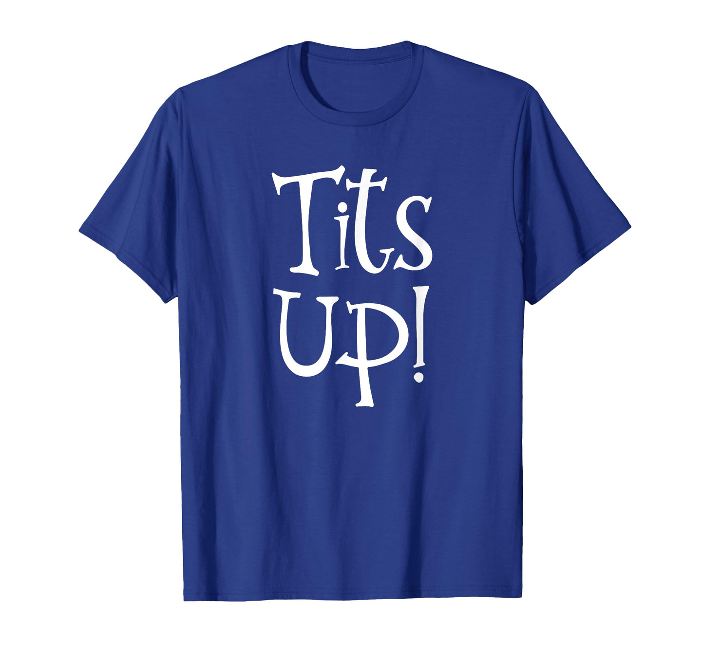 Tits Up Women Empowerment Feminist Women's Tits Up T-Shirt