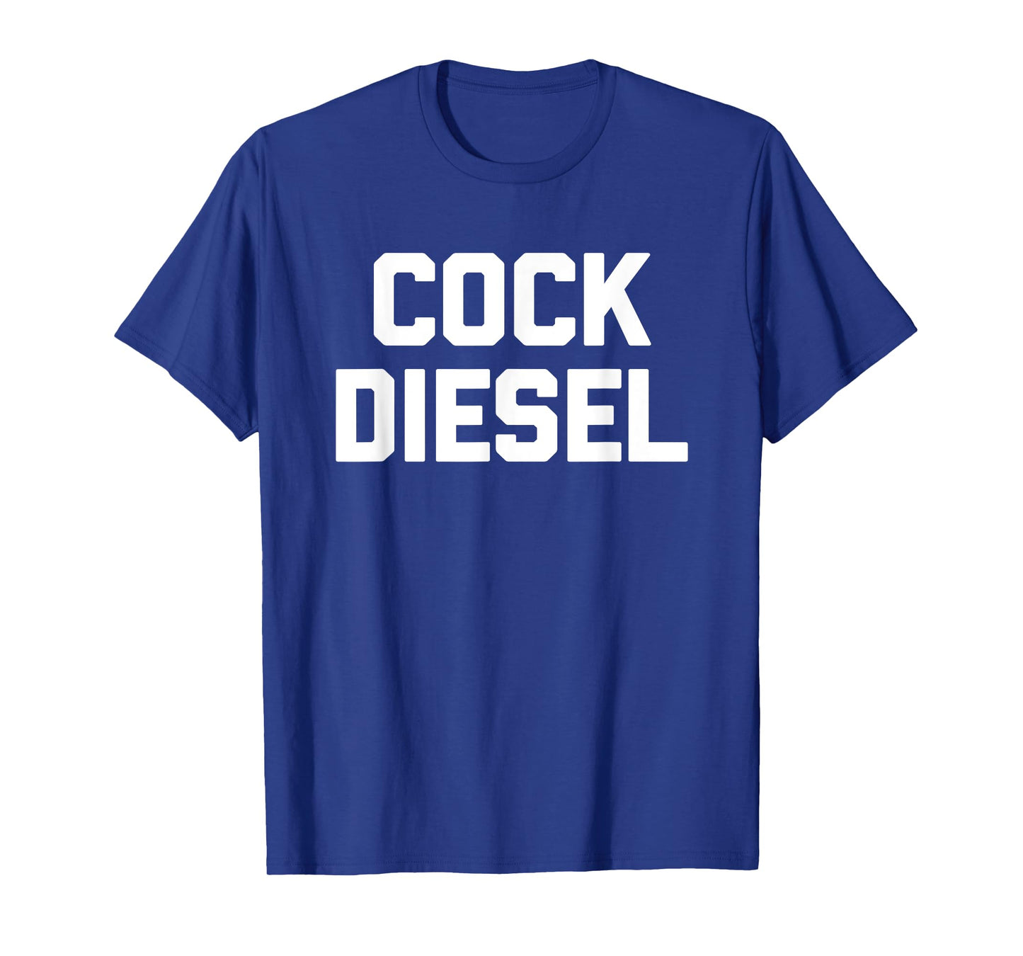Cock Diesel Funny Workout Weightlifting Powerlifting Gym Men T-Shirt
