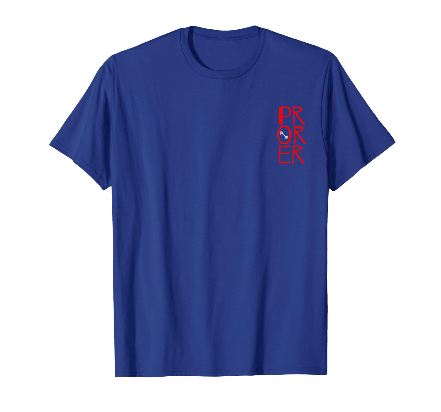 PR Or Er Weightlifting Bodybuilding Gym Weightlifting T-Shirt