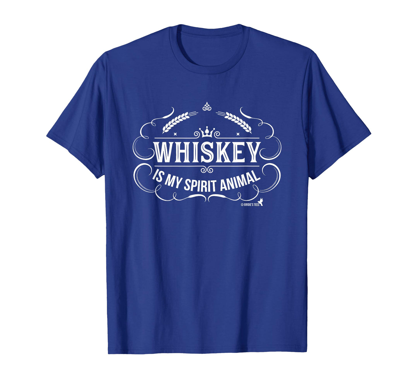 Whiskey is my Spirit Animal T-Shirt T-Shirt