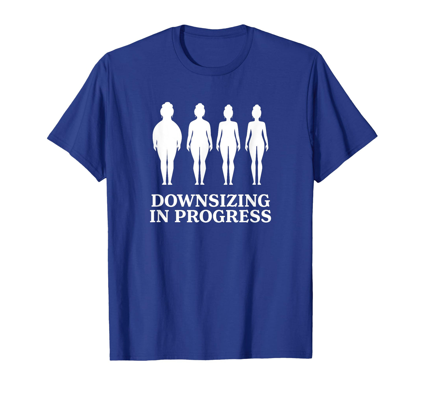 Downsizing In Progress - Gastric Bypass Surgery Weight Loss T-Shirt