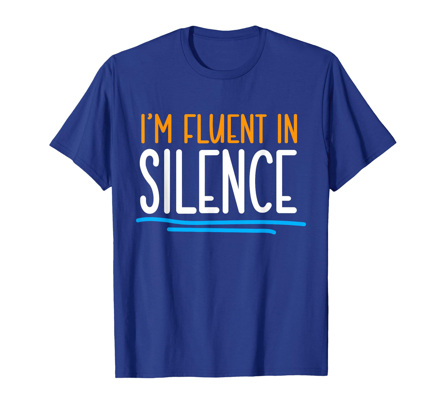 Im fluent in Silence Introvert T-Shirt