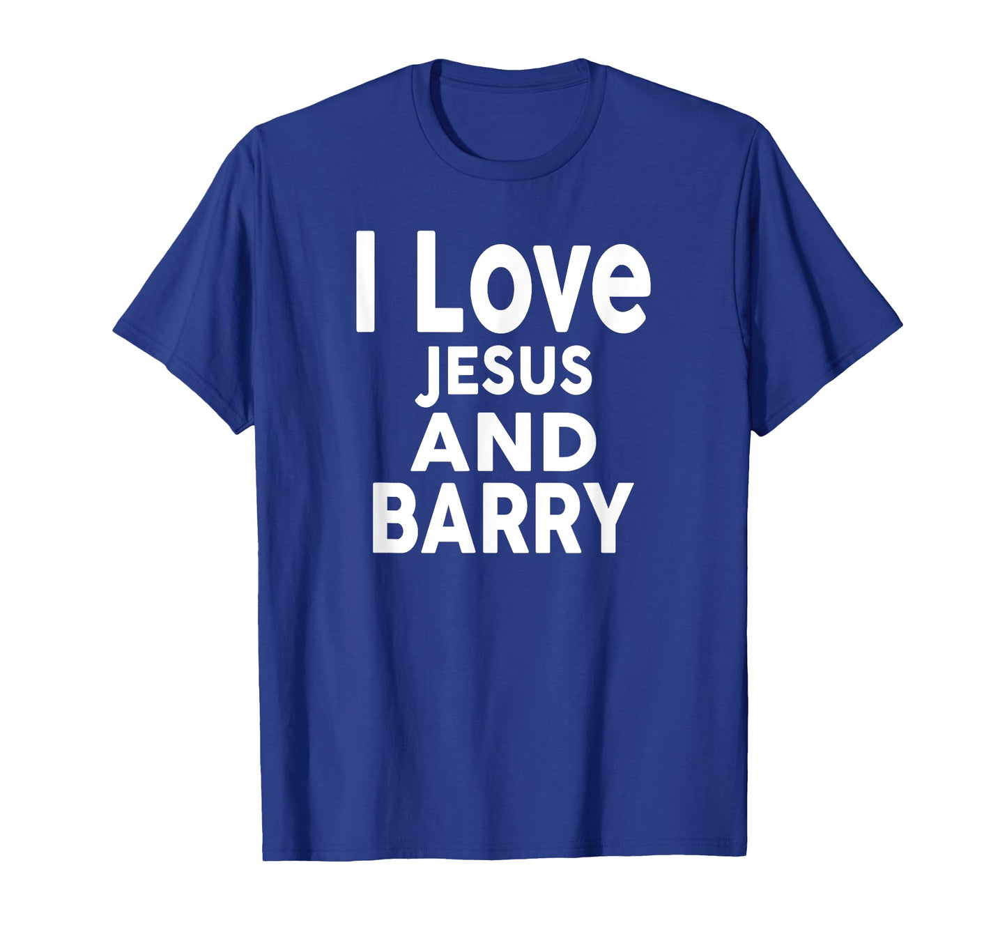 I Love Jesus and BARRY T-Shirt Name BARRY T-Shirt