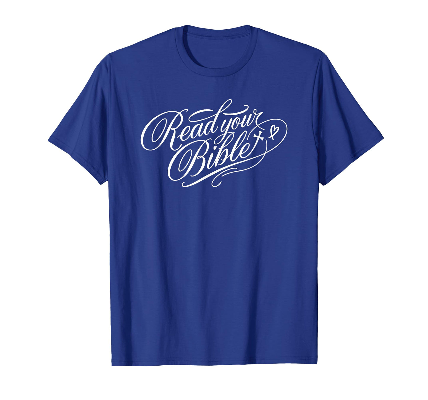 READ YOUR BIBLE T-Shirt