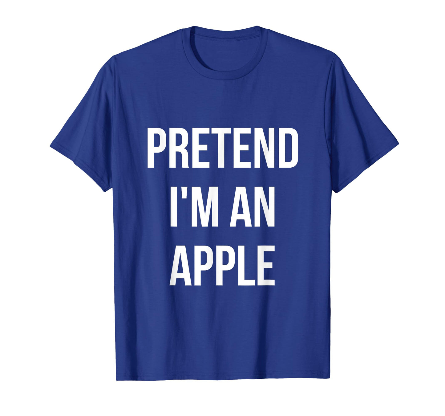 Pretend I'm an Apple Shirt Adult Costume Halloween Red T-Shirt