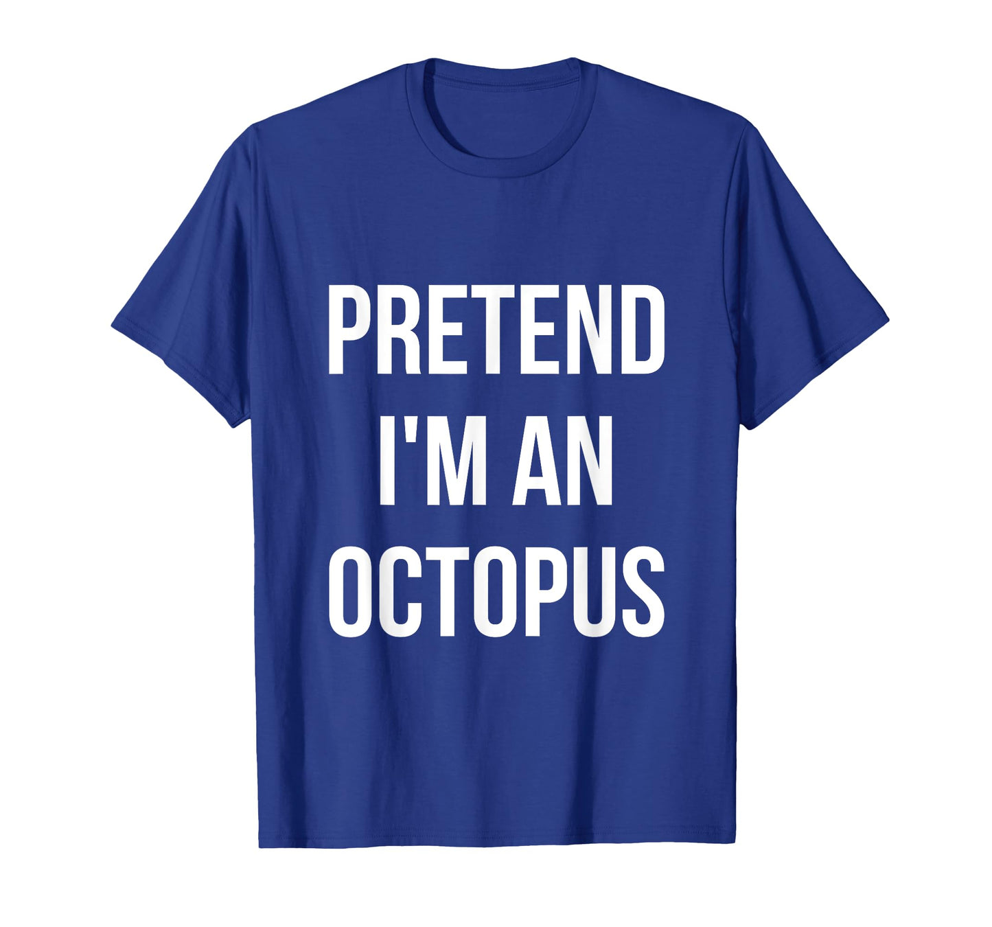 Pretend I'm an Octopus Shirt Adult Costume Halloween Purple T-Shirt