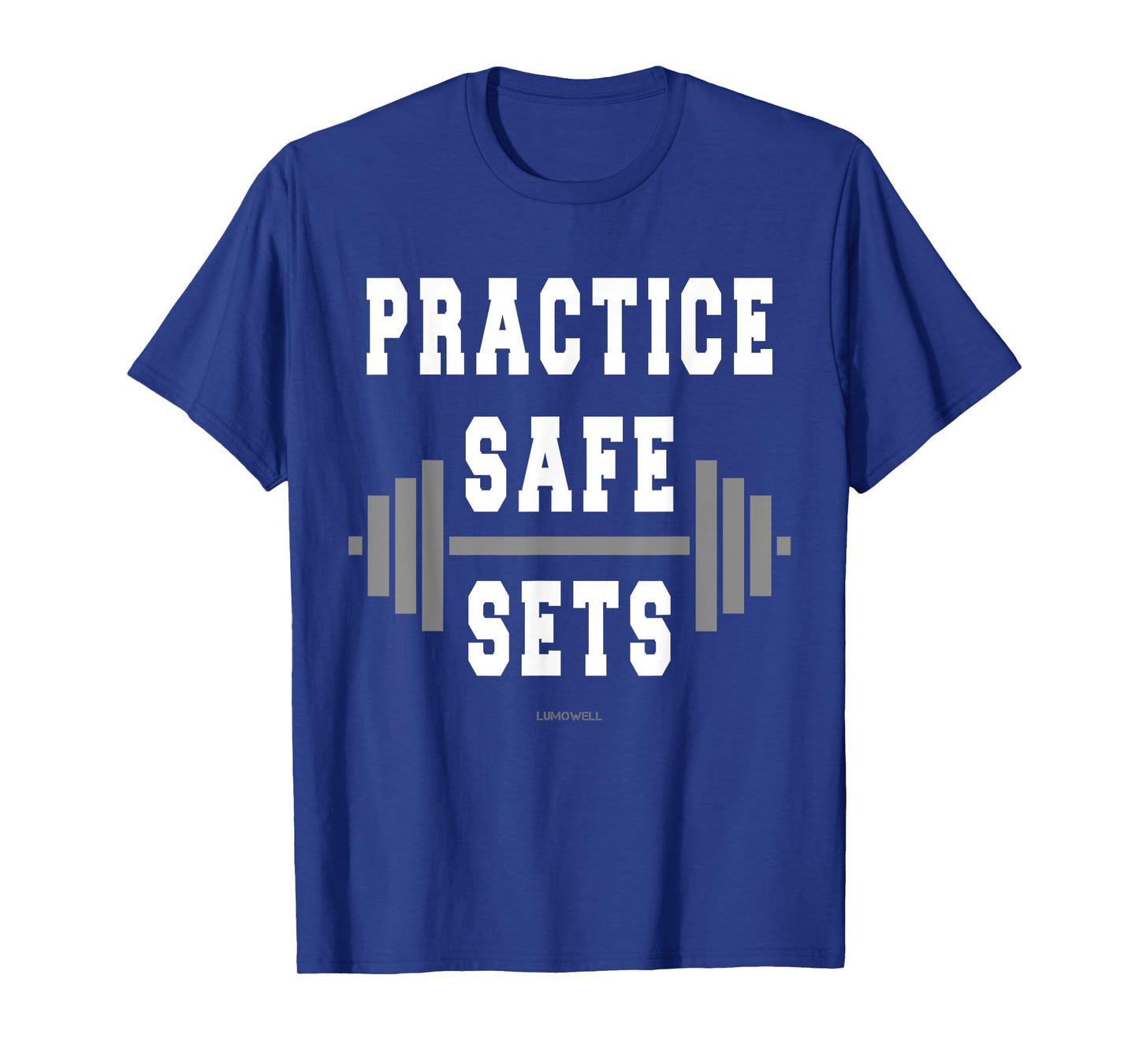 Practice Safe Sets T-Shirt - Funny Fitness Shirts