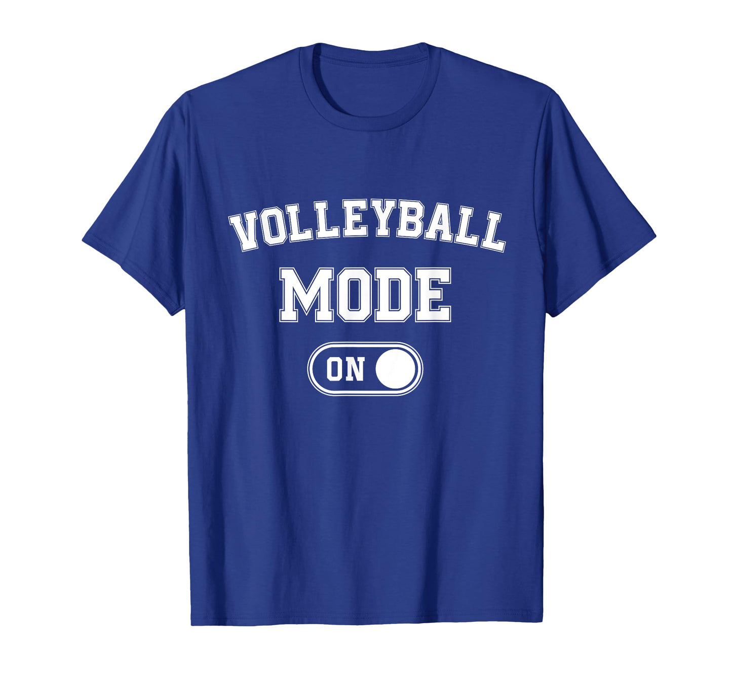 Volleyball Mode On Funny Spiker Gift Volleyball Player Coach T-Shirt