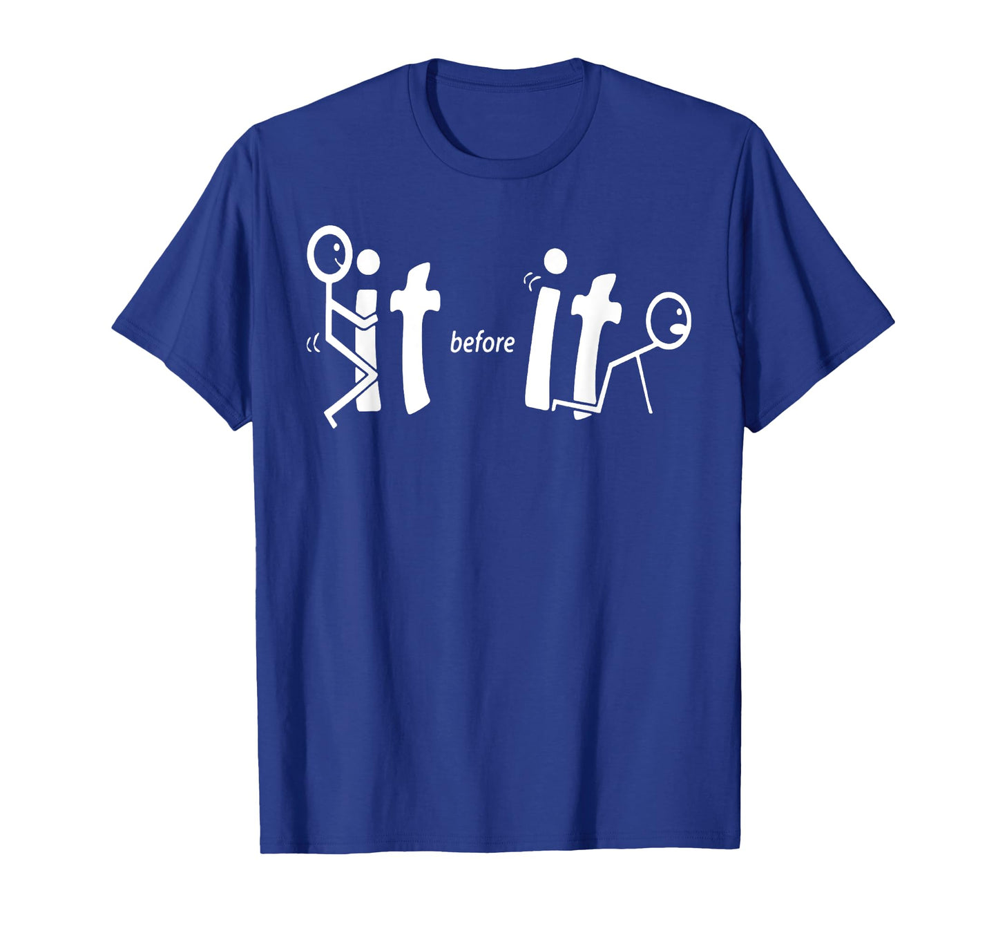 Meme F_ck It T Shirts Fck It Before It Fcks You Funny Tee T-Shirt