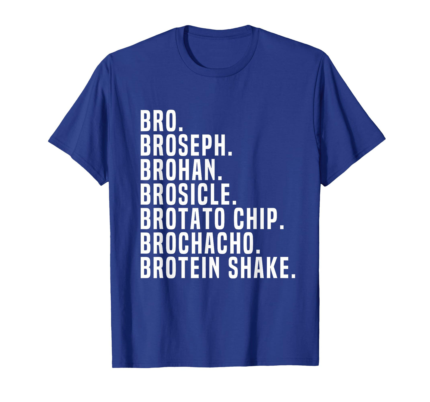 Bro Broseph Broham T-Shirt Gym Workout Weightlifting Fitness T-Shirt