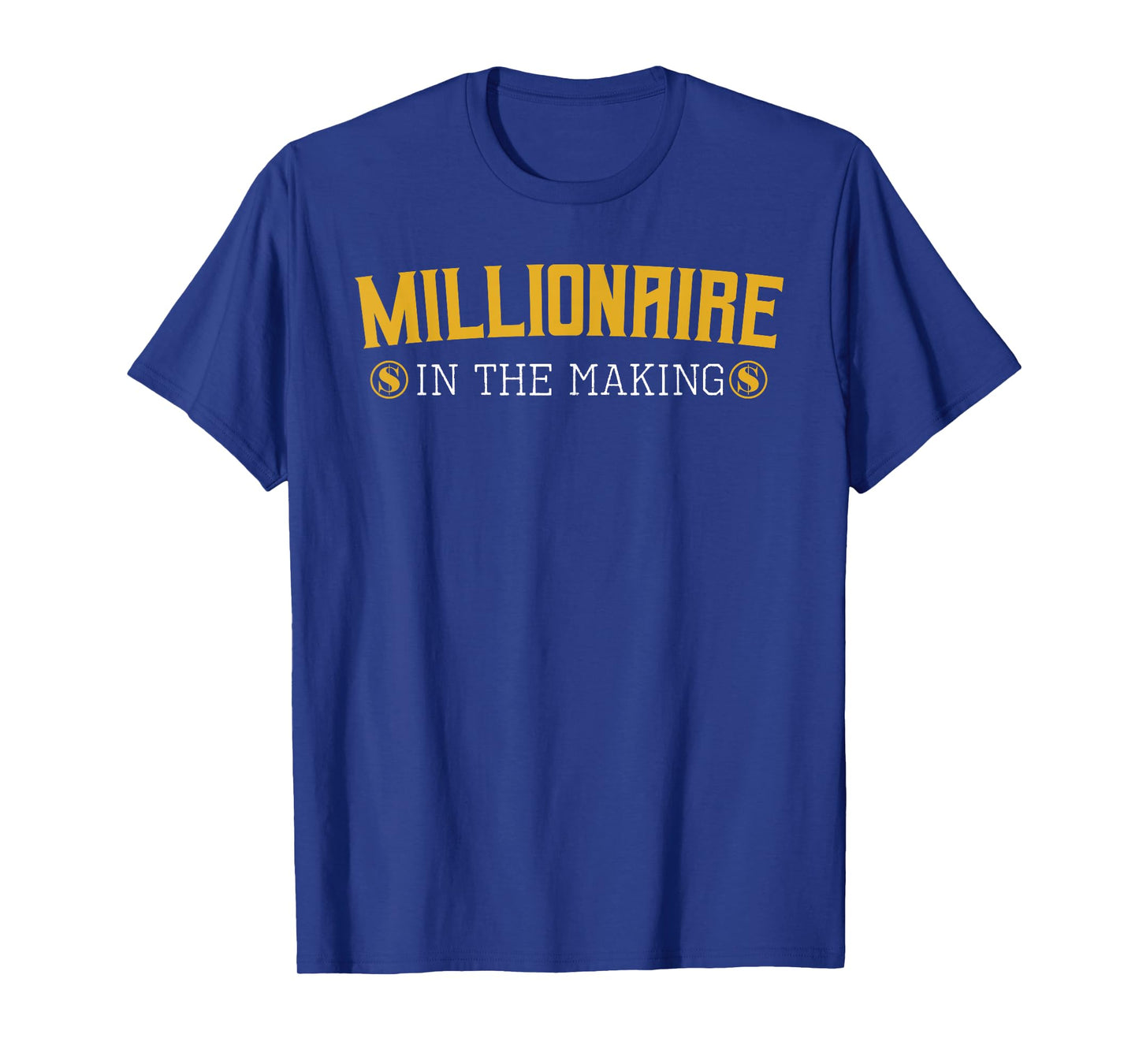 Millionaire in The Making Entrepreneur Hustler Money Cash T-Shirt