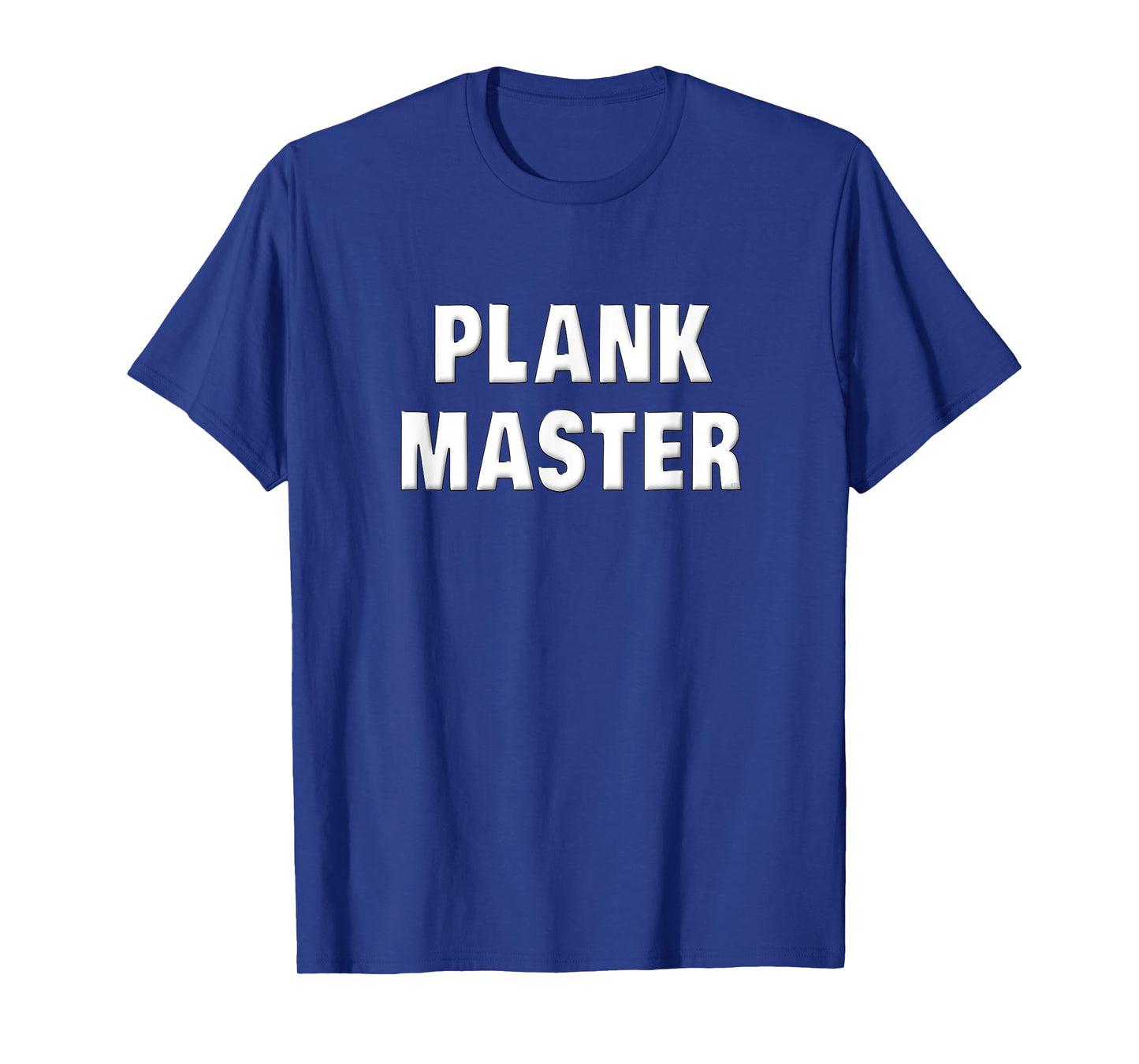 Plank Shirt Plank Master Funny Workout Saying Workout Gifts T-Shirt