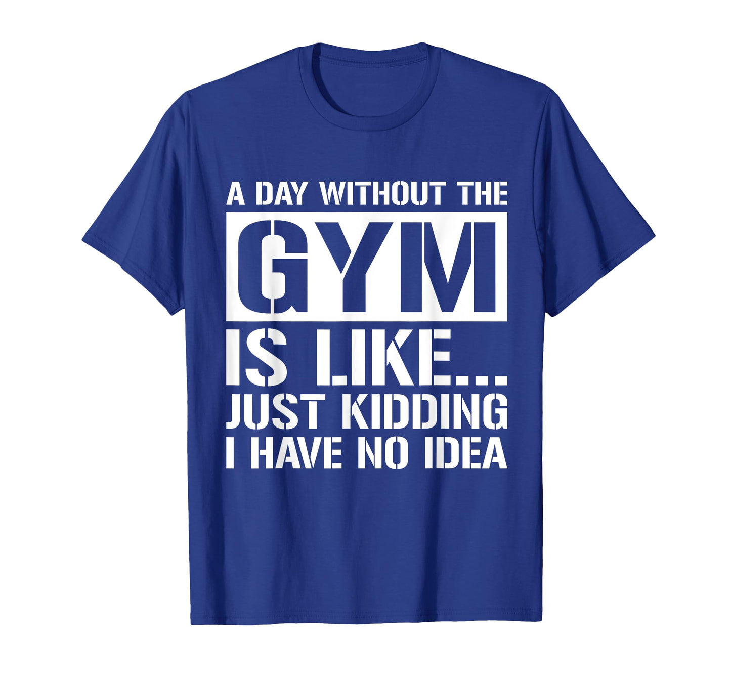 Funny Workout Shirts Men Women Gym Weight Lifting Gifts T-Shirt