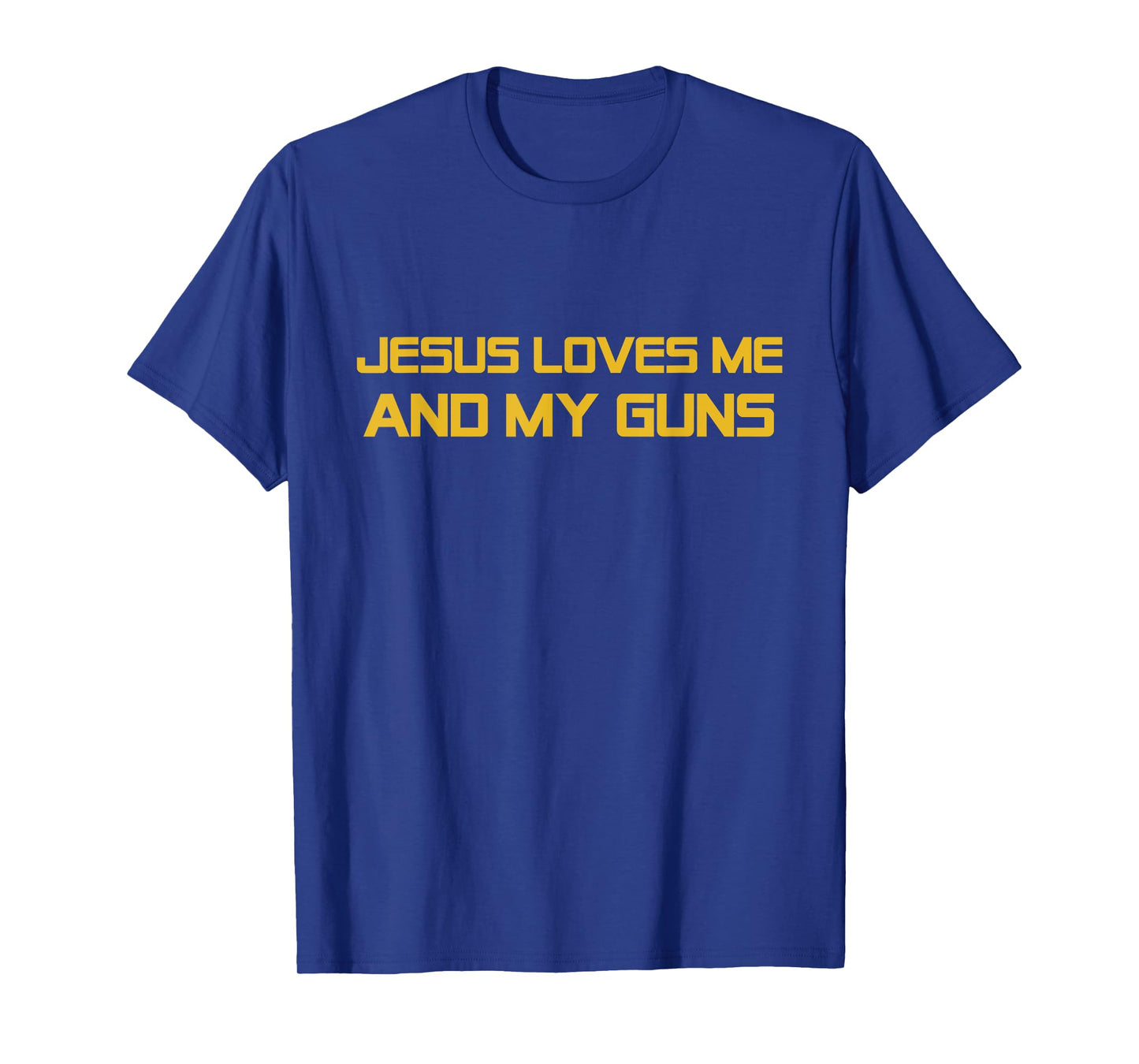 Patriotic 2nd Amendment Christ - Jesus Loves Me and My Guns T-Shirt