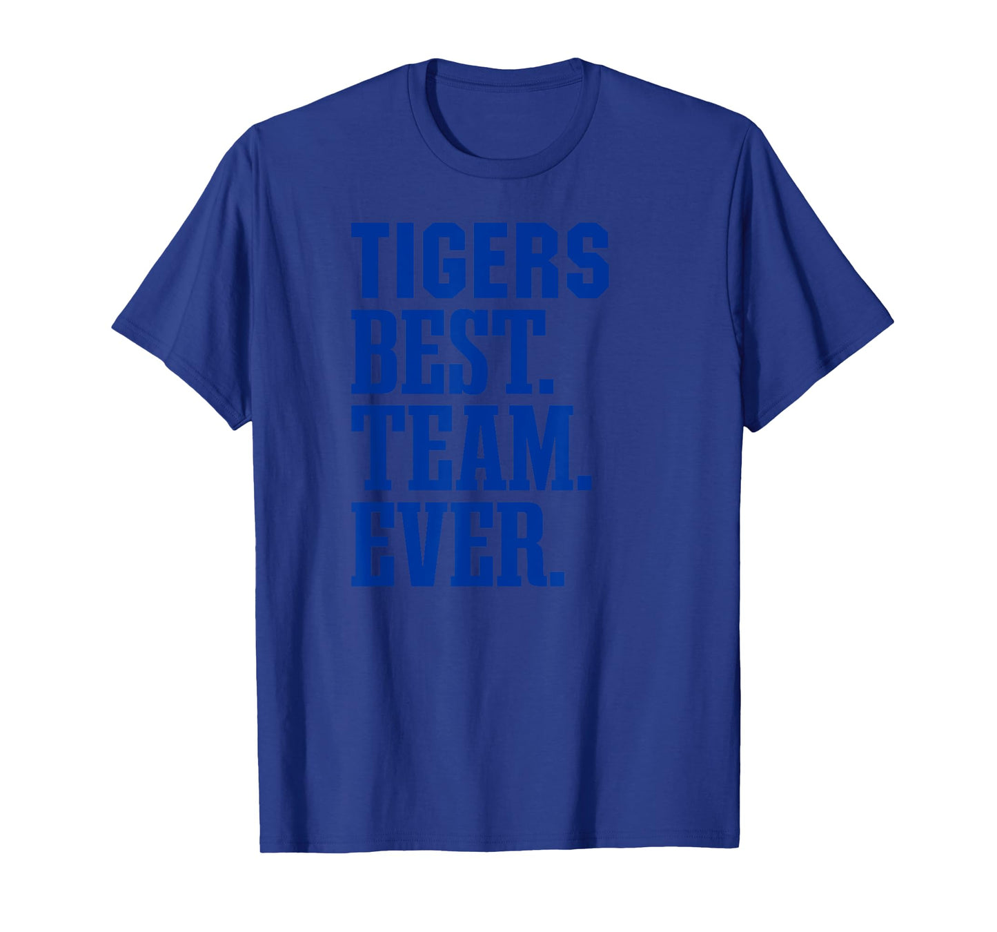 Tidehaven Tigers Best Ever HS T-Shirt