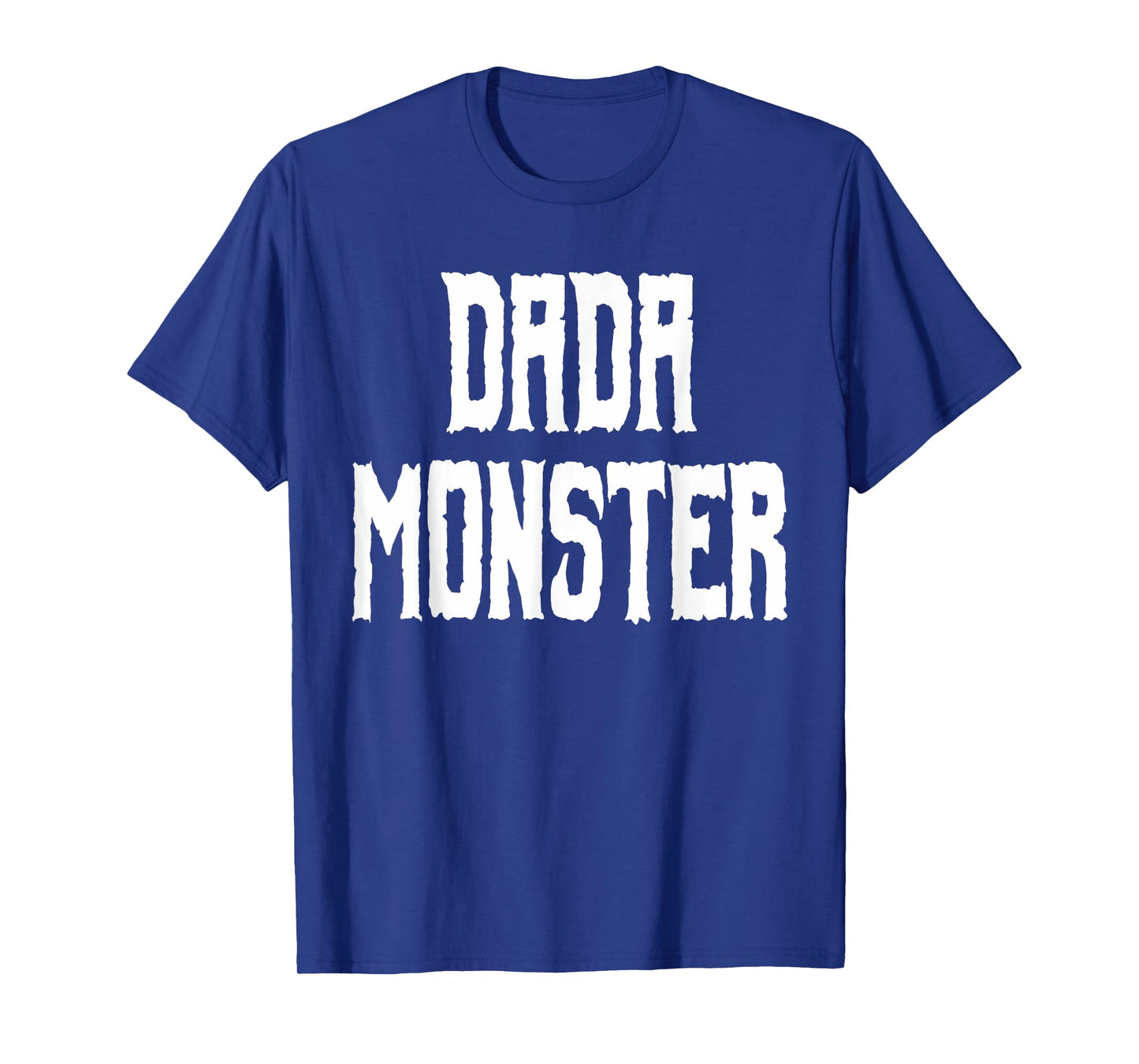Dada Monster - Trick or Treat Halloween Shirt for Dad