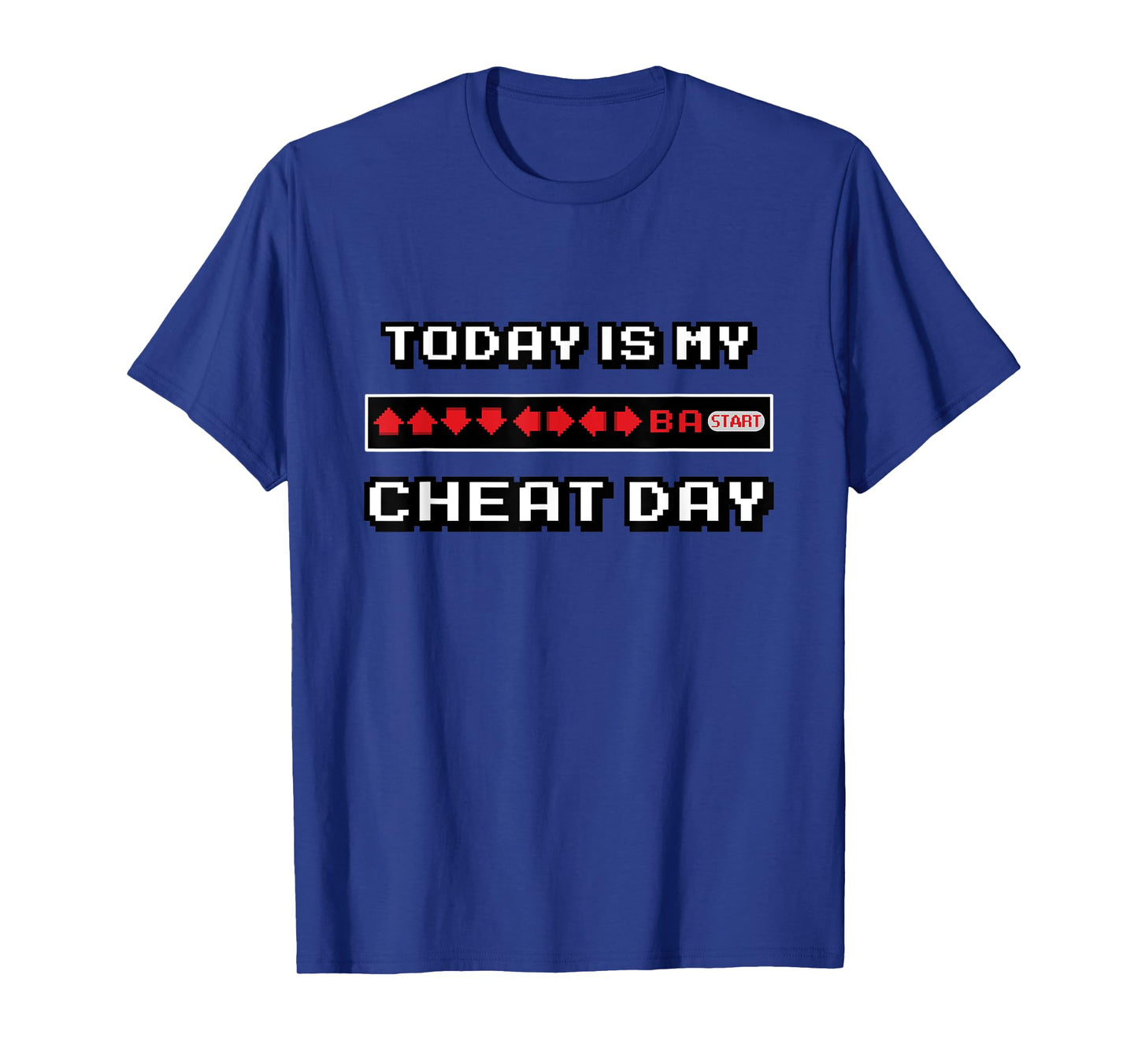 Mighty Oak: Today is my Cheat Day Funny Gaming T-Shirt T-Shirt