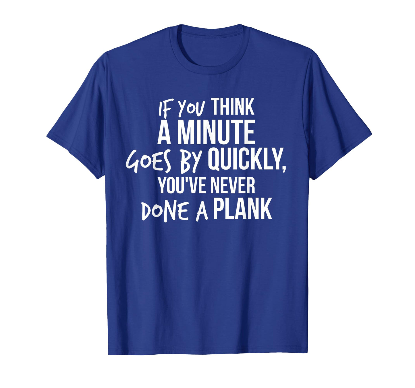 Funny Plank Tshirt - Planking Core Workout T-Shirt T-Shirt