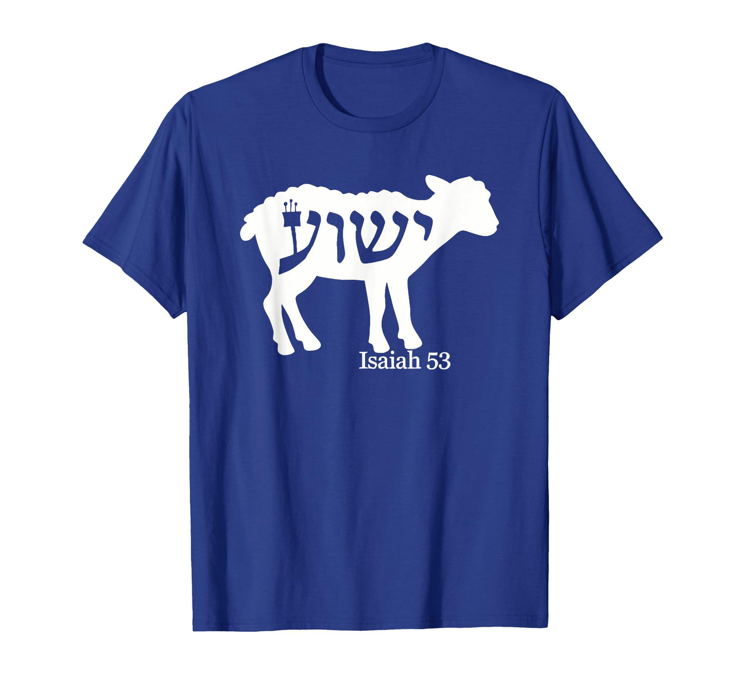 Isaiah 53 β The Lamb of Sacrifice T-Shirt