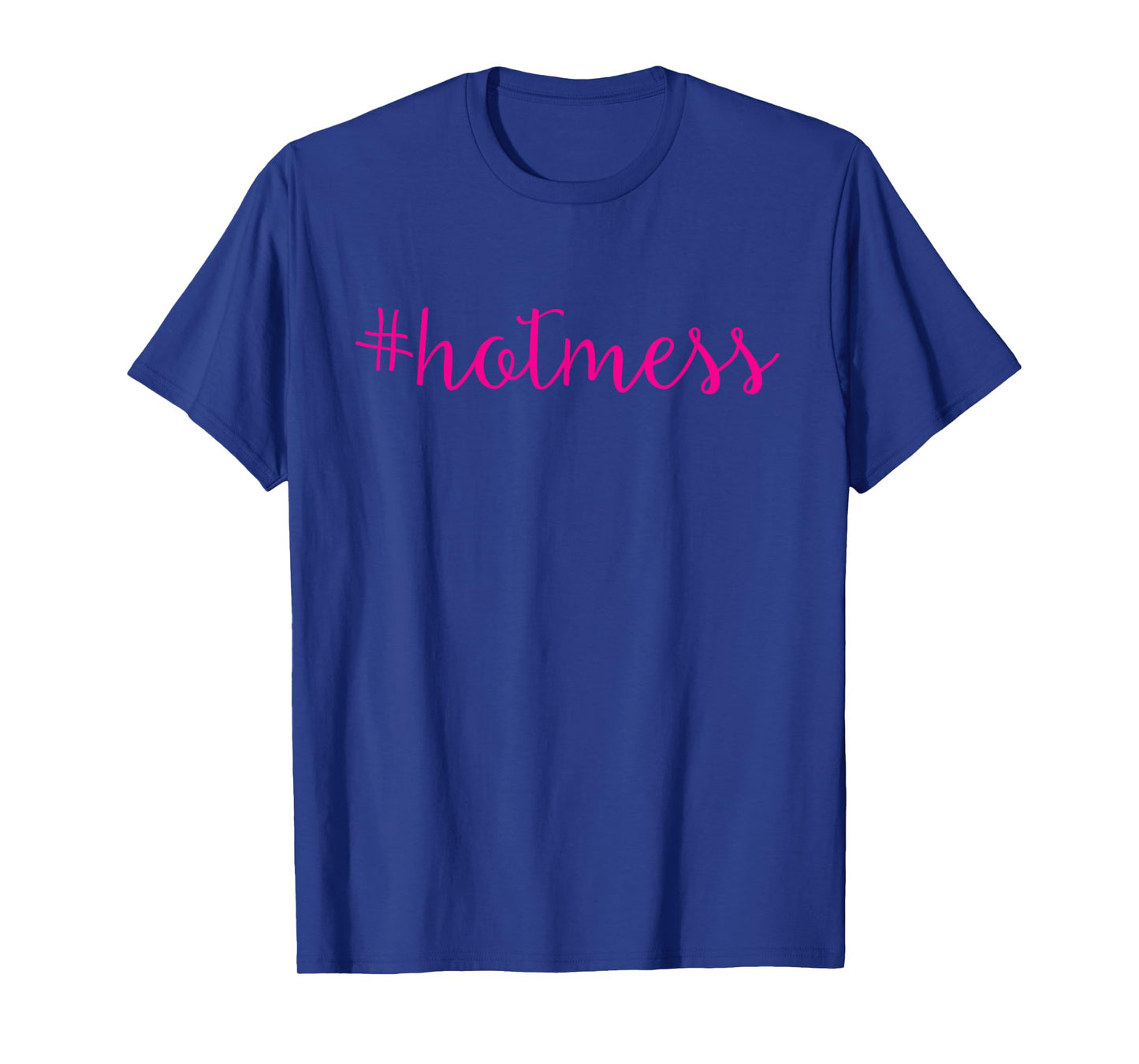 Hotmess Funny Workout Gym Running & Cycling T-Shirt T-Shirt