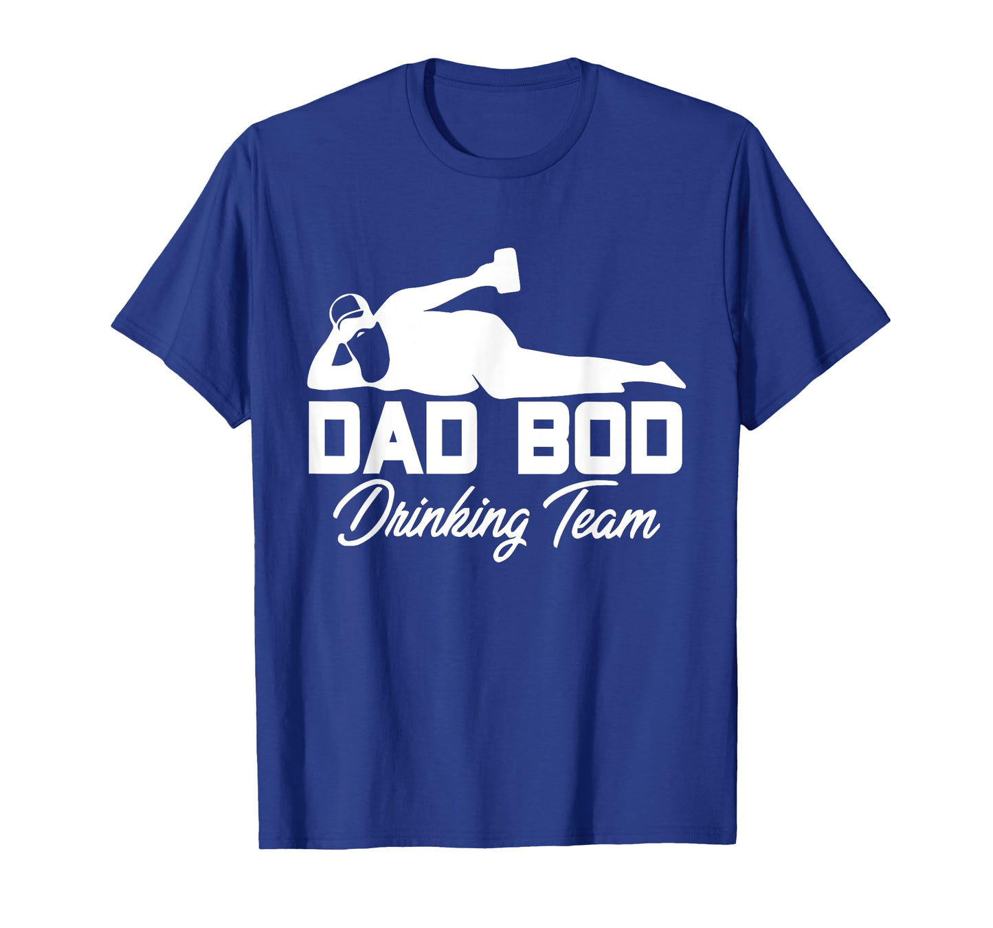 Dad Bod Drinking Team - Funny Father Beer Drinker T-Shirt