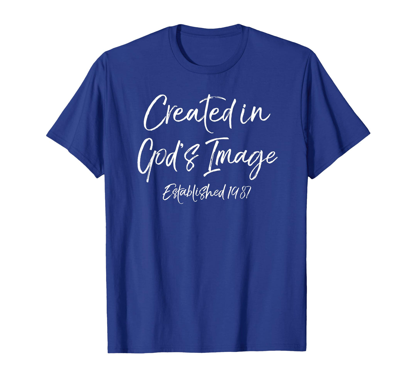1987 Birthday Idea 1987 Birth Year Created in God's Image T-Shirt