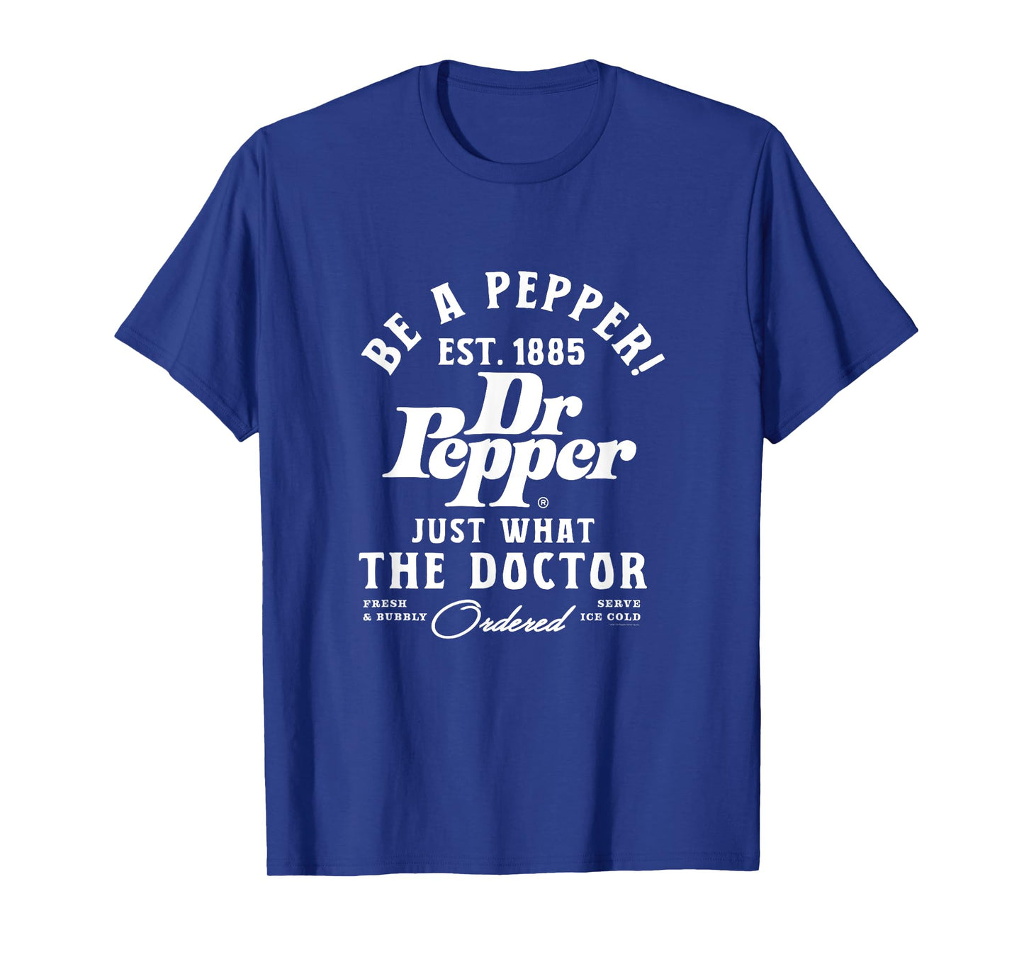 Dr. Pepper Just What The Doctor Ordered Est. 1885 T-Shirt