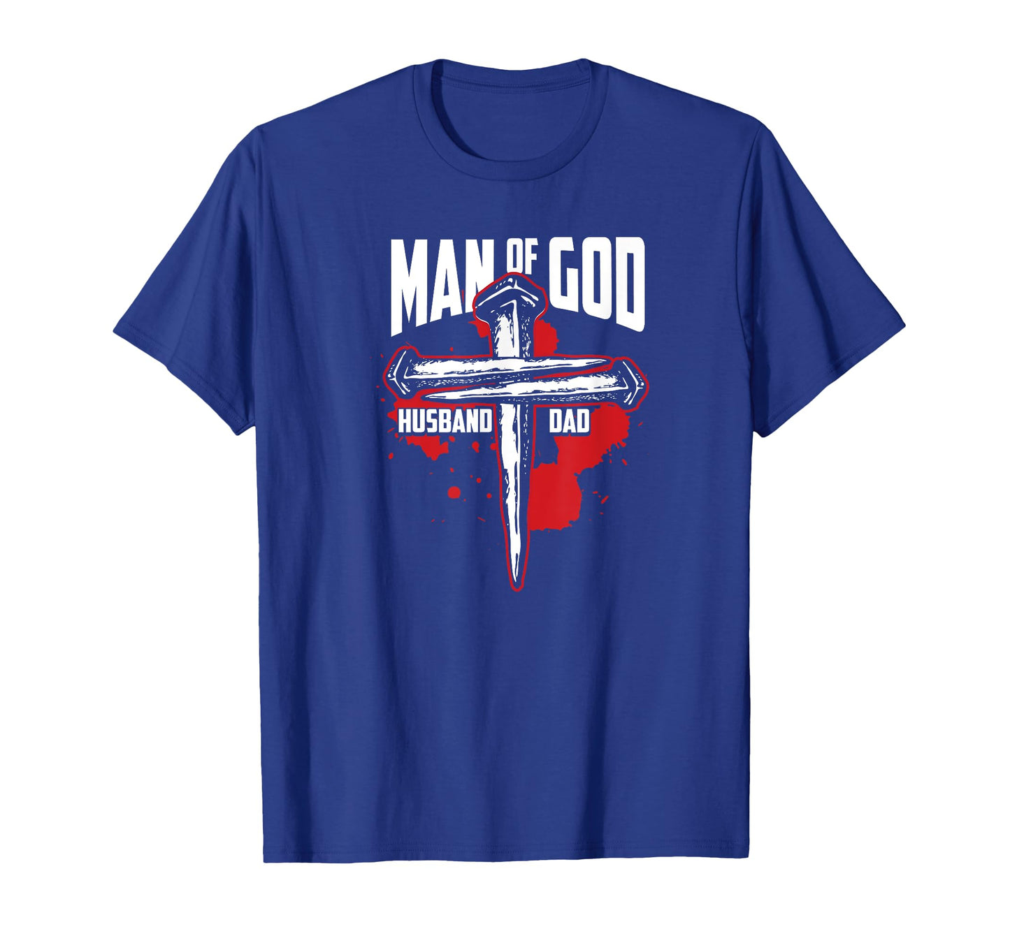 Man Of God Husband Dad Christianity Religion - Christian Dad T-Shirt