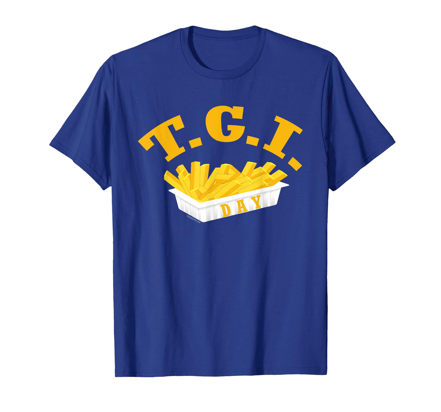TGI FRI Day - Thank God It's Friday Funny French Fries Tee T-Shirt
