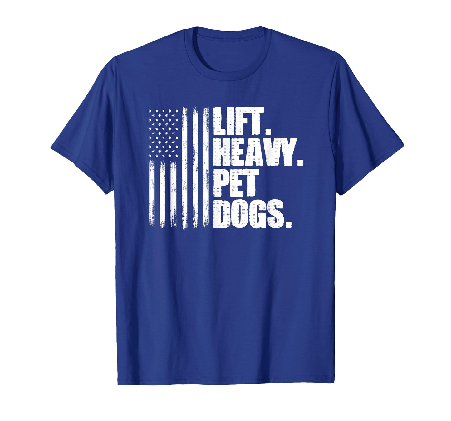 Lift Heavy Pet Dogs Weightlifting T-Shirt