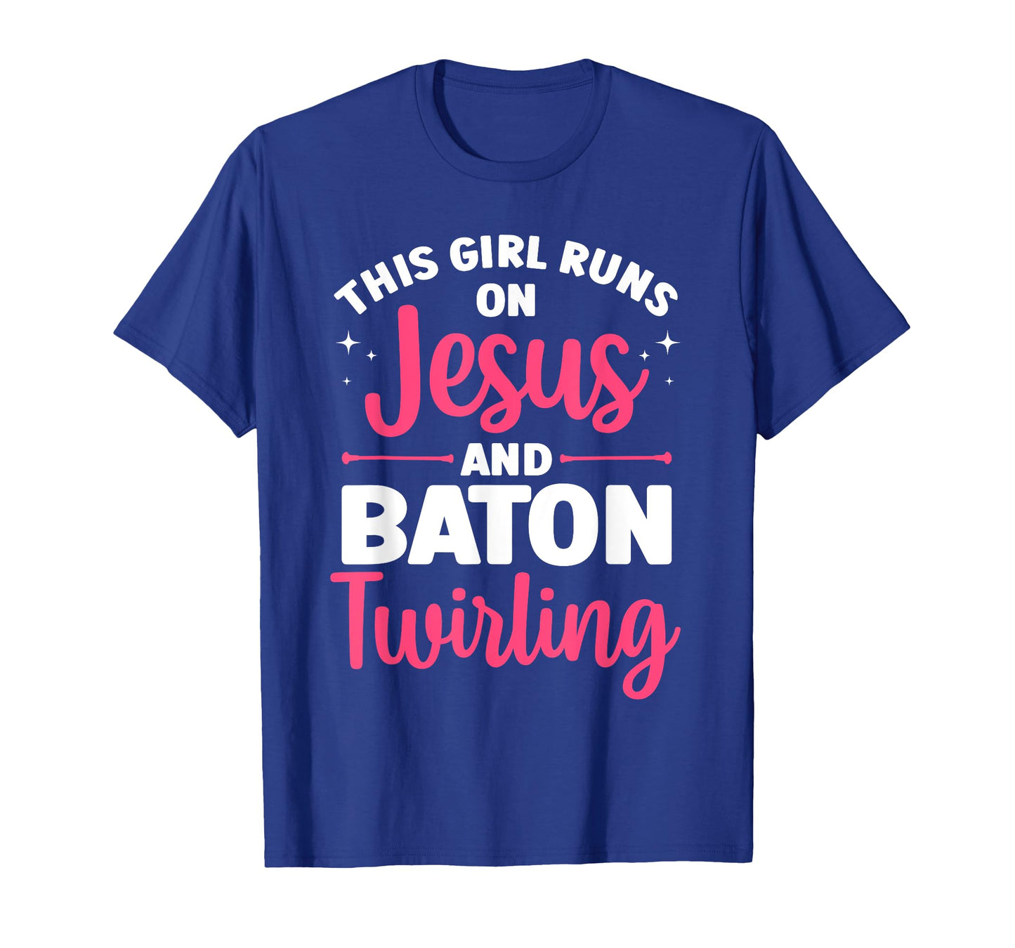 Baton Twirling Art For Women Girls Color Guard Baton Twirler T-Shirt