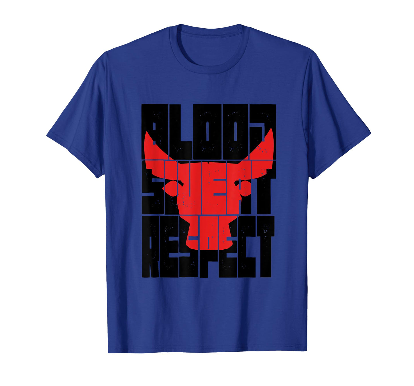 Blood Sweat Respect Motivational Gym Fitness Fighting Spirit T-Shirt
