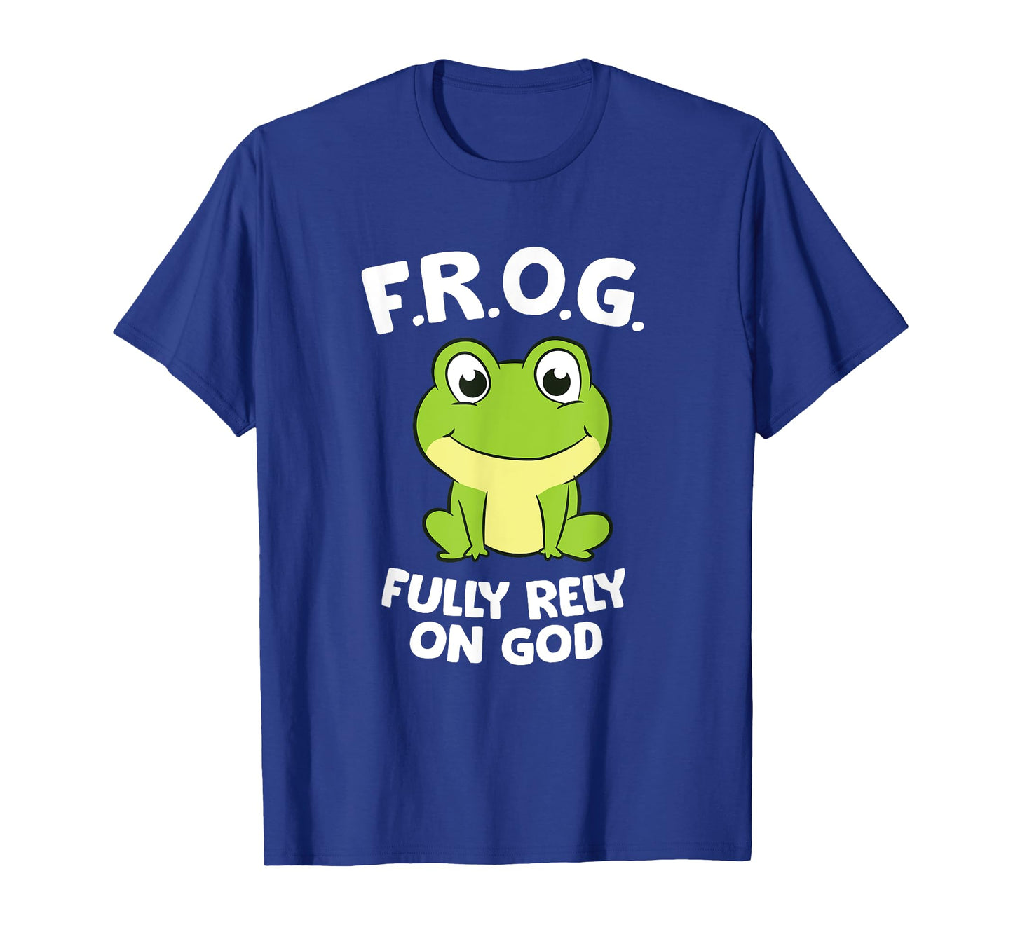 Cute Frog Fully Rely On God Christian Frog T-Shirt
