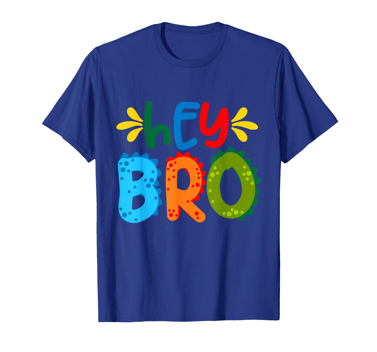 Hey Bro, Little Bro, Best Brother Ever Novelty Graphic Cool T-Shirt
