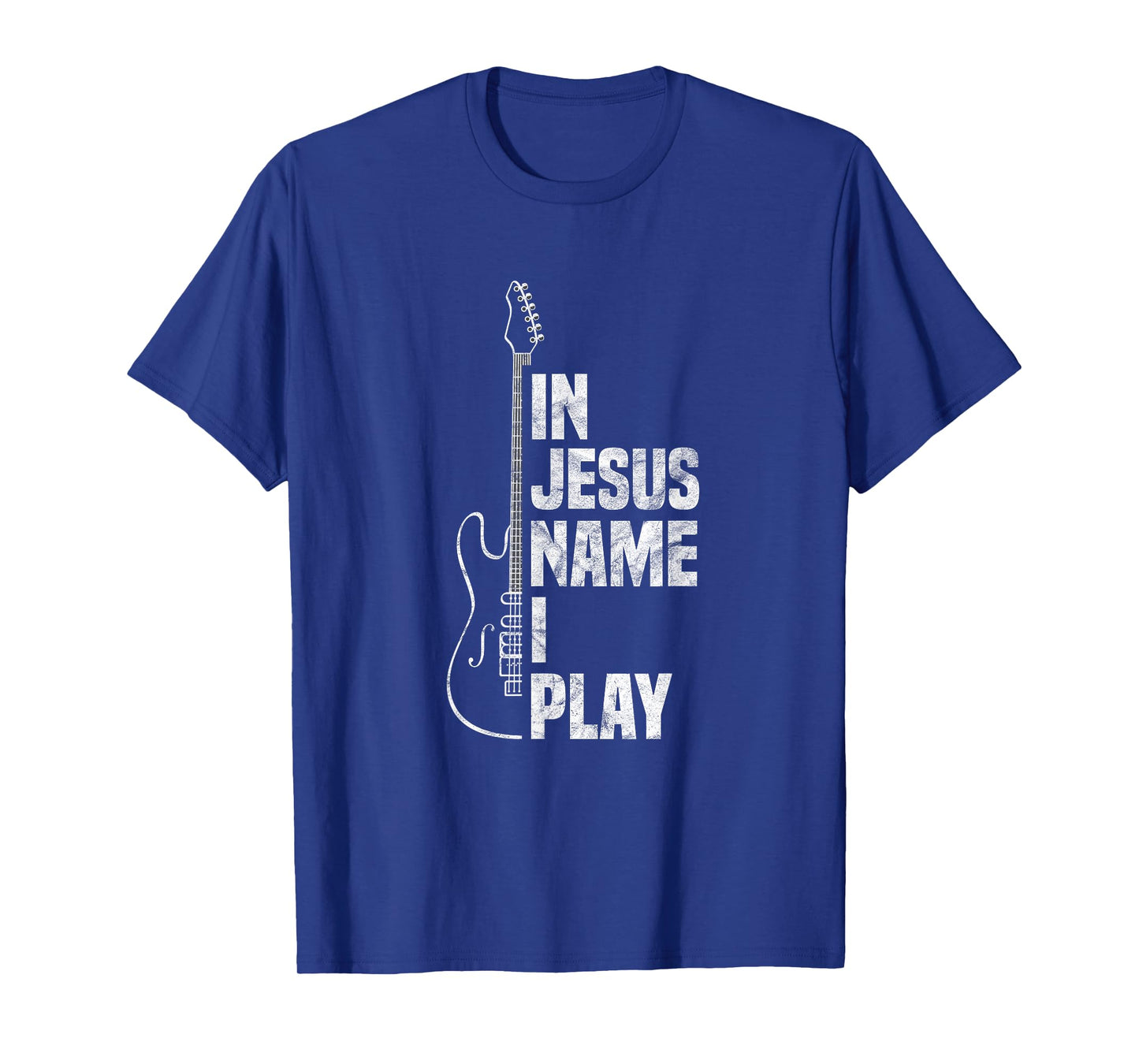 In Jesus Name I Play Guitar Christian Guitar Player T-Shirt