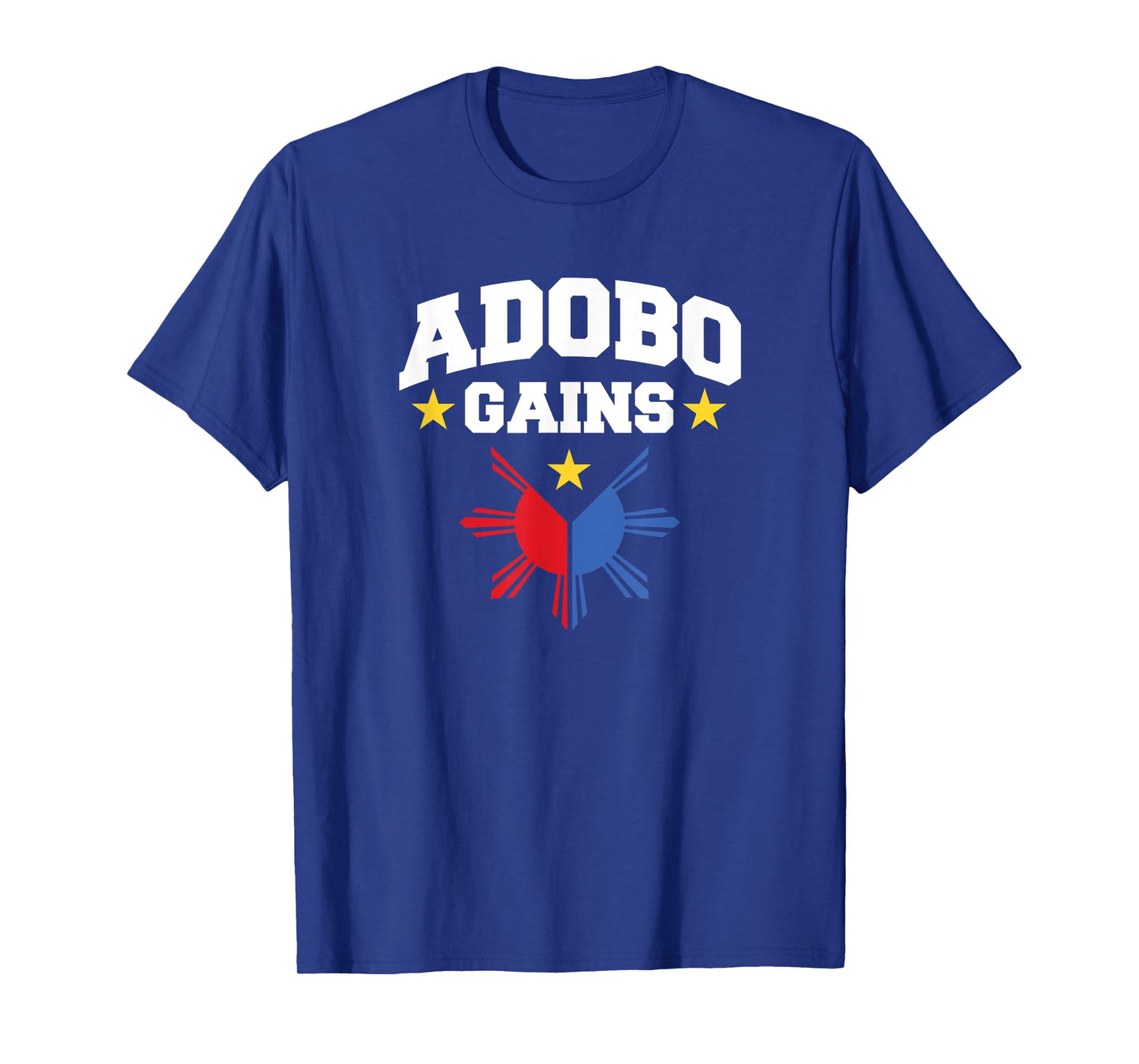 Adobo Gains Funny Filipino Philippine Sun Flag Pride T-Shirt