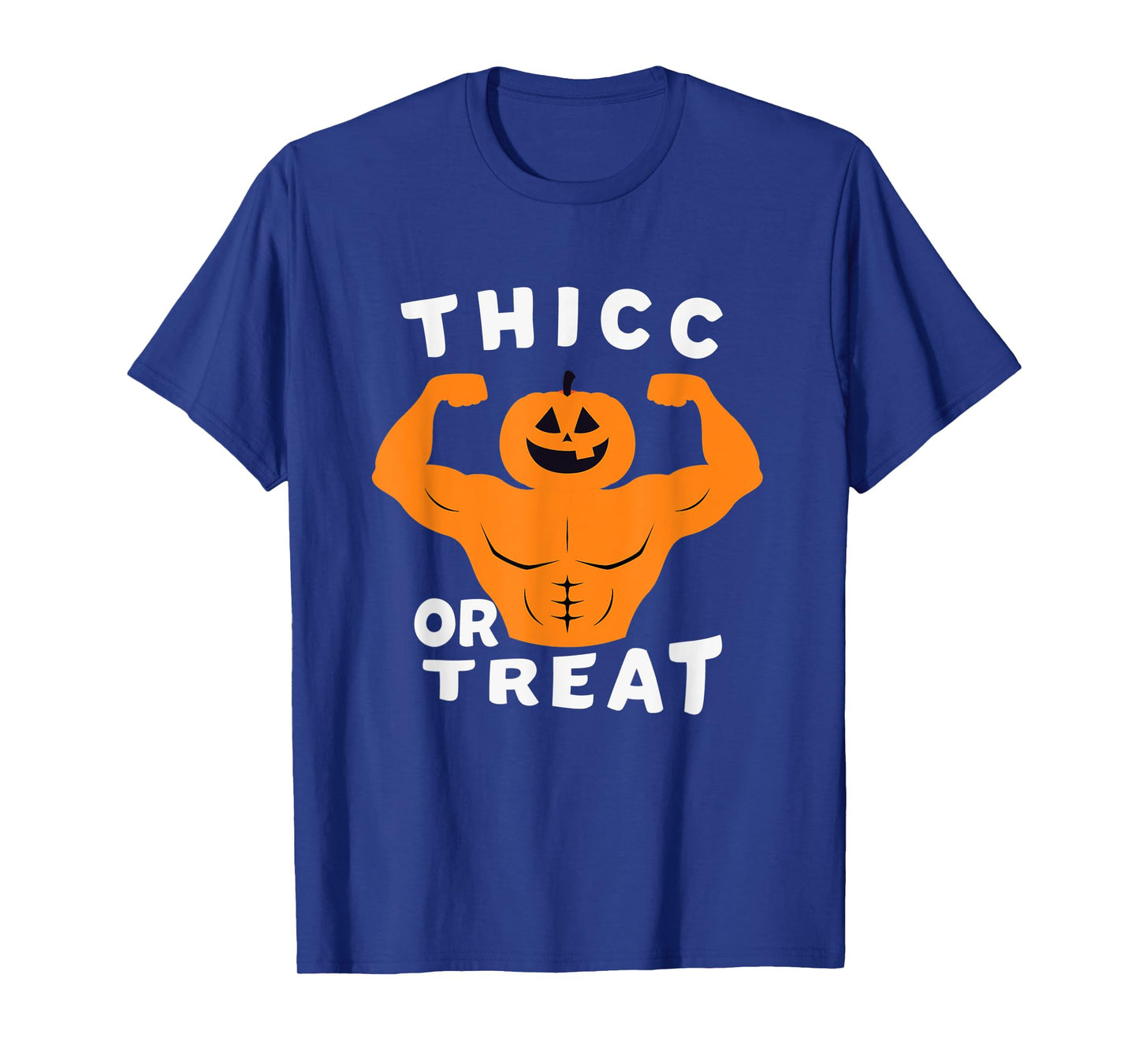 Thicc Or Treat , funny halloween muscule pumpkin tee T-Shirt