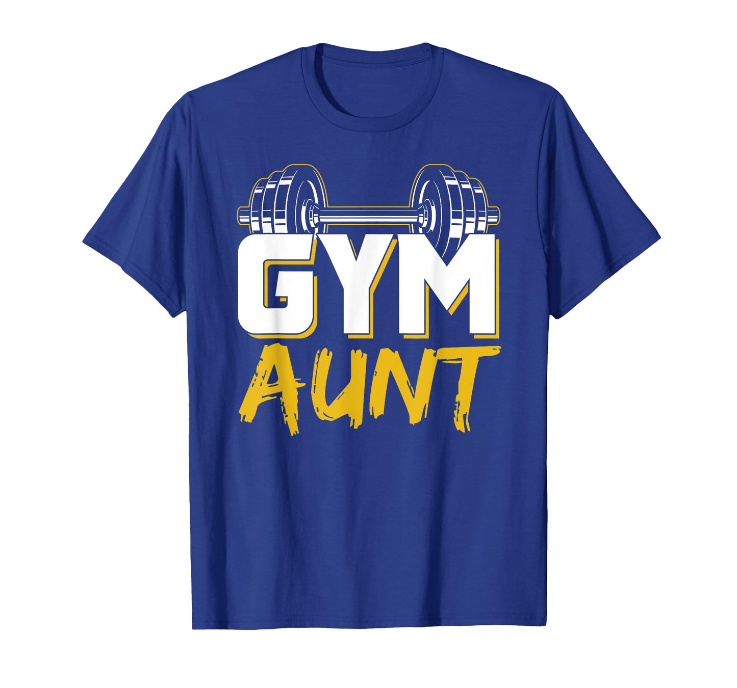 Gym Aunt Fitness Weightlifting Training Workout T-Shirt