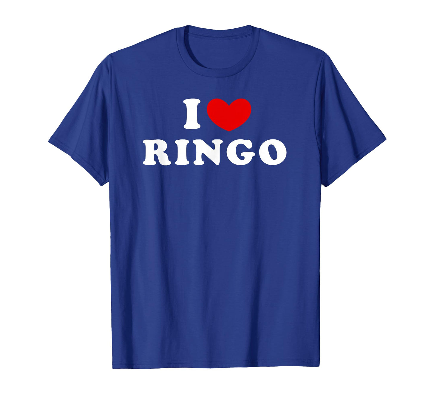 I Love Ringo, I Heart Ringo T-Shirt