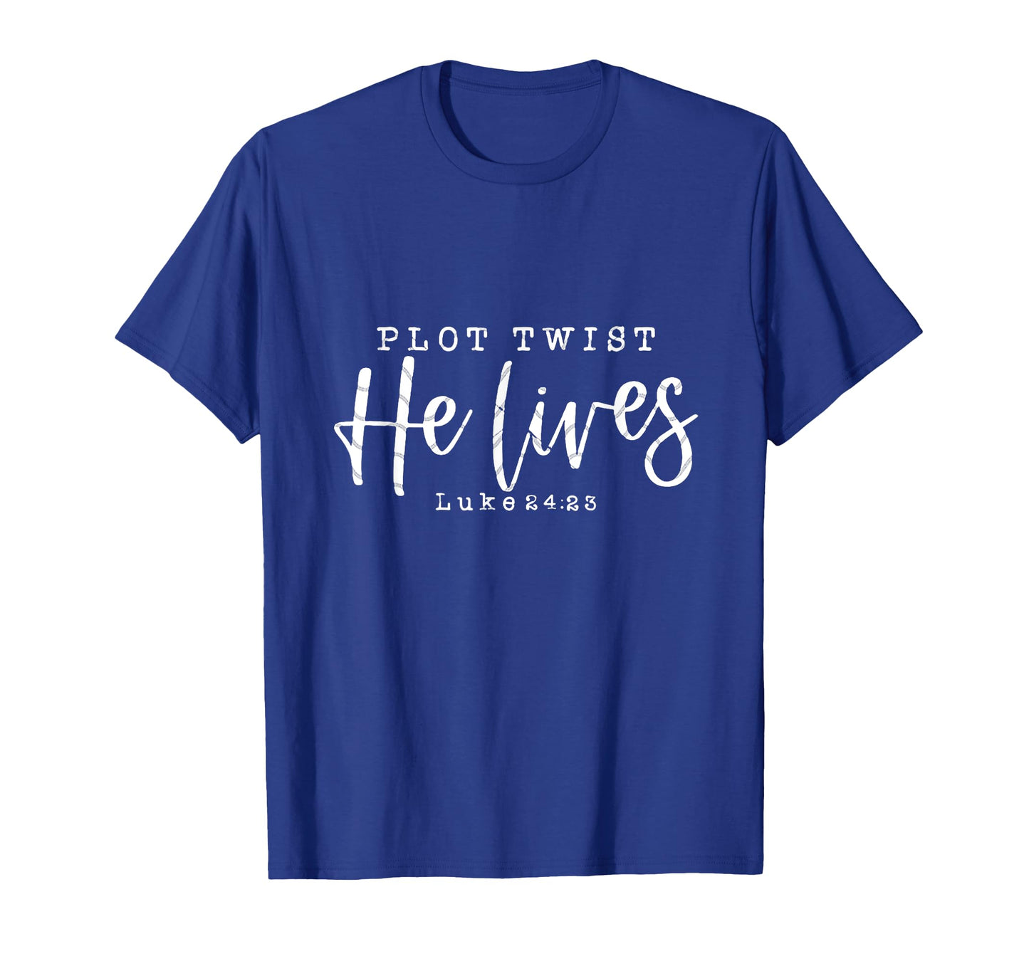Plot Twists He Lives T-Shirt